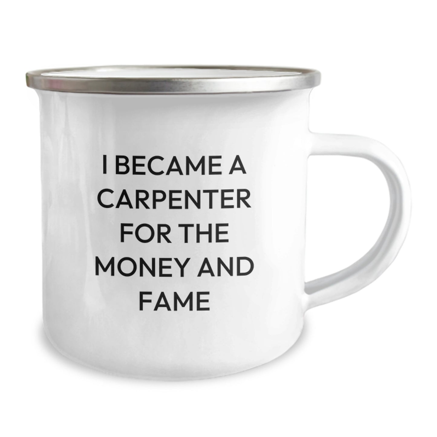 Funny Carpenter Gifts for Men, I Became A Carpenter For The Money And Fame, Camping Mug, Unique Christmas Unique Gifts from Friends to Family - Image 2