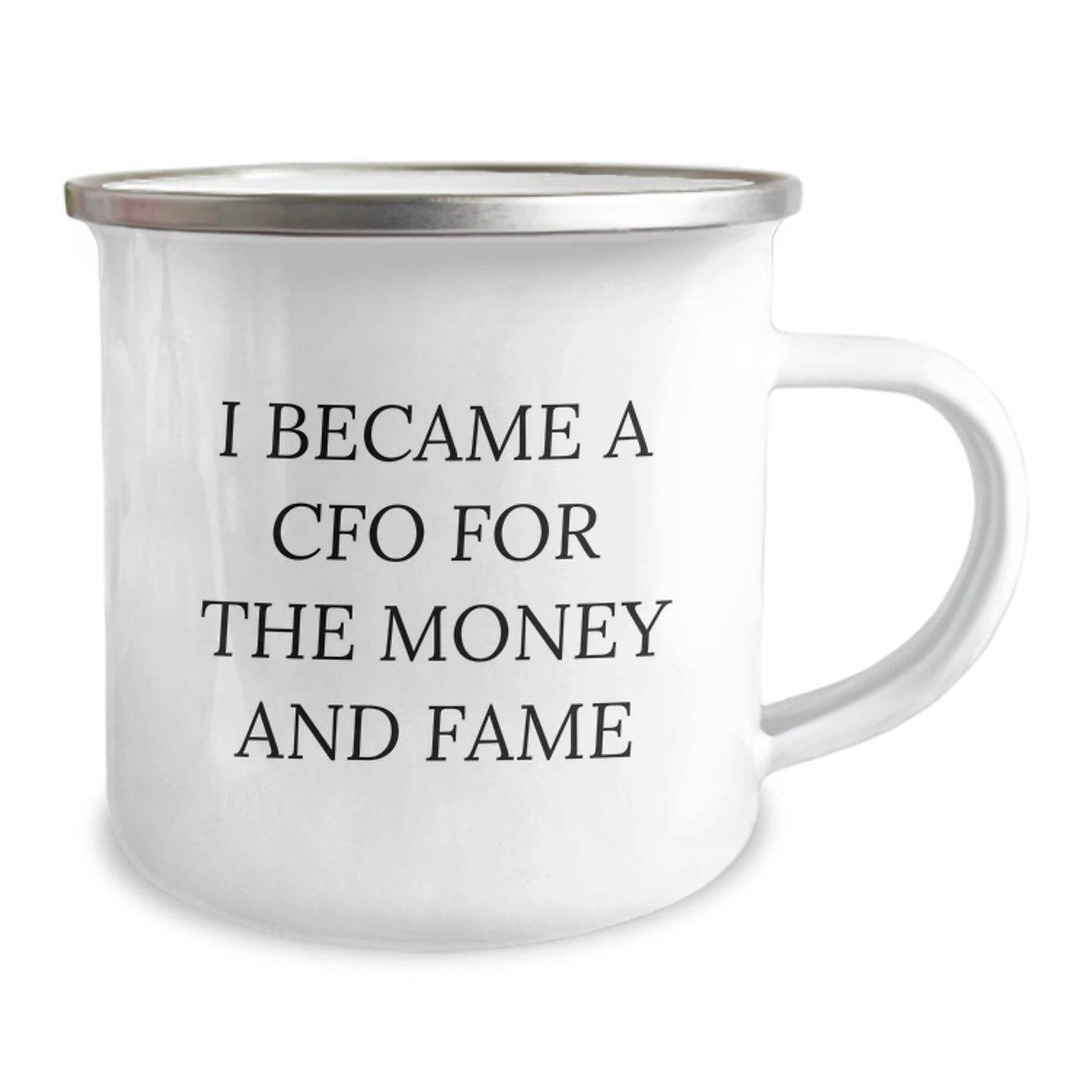 Funny CFO Gifts for Men CFOs, 'I Became A Cfo For The Money And Fame' Camping Mug, Christmas Unique Gifts from Friends - Image 2