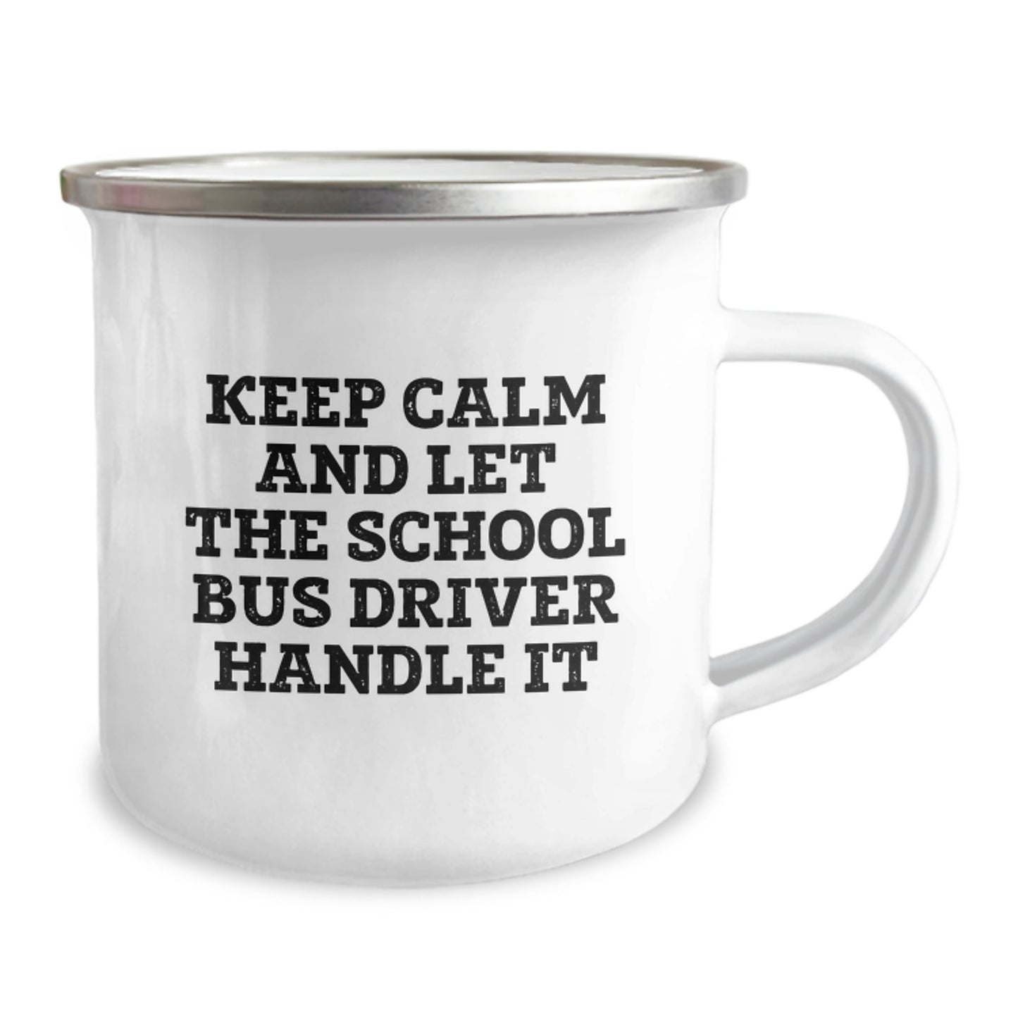 Funny School Bus Driver Gifts for Men, School Bus Driver Camping Mug Keeps Calm And Let The School Bus Driver Handle It, Unique Christmas Unique Gifts from Friends - Image 2
