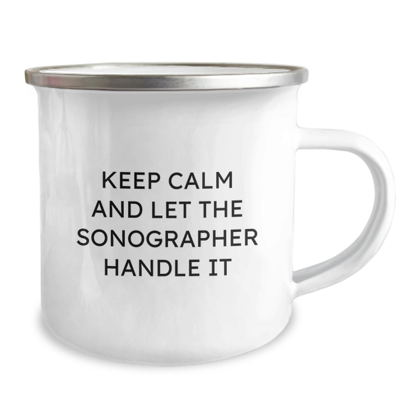 Funny Sonographer Gifts for Men from Friends, Christmas Unique Gifts for Camping Mug Lovers, Keep Calm And Let The Sonographer Handle It - Image 2