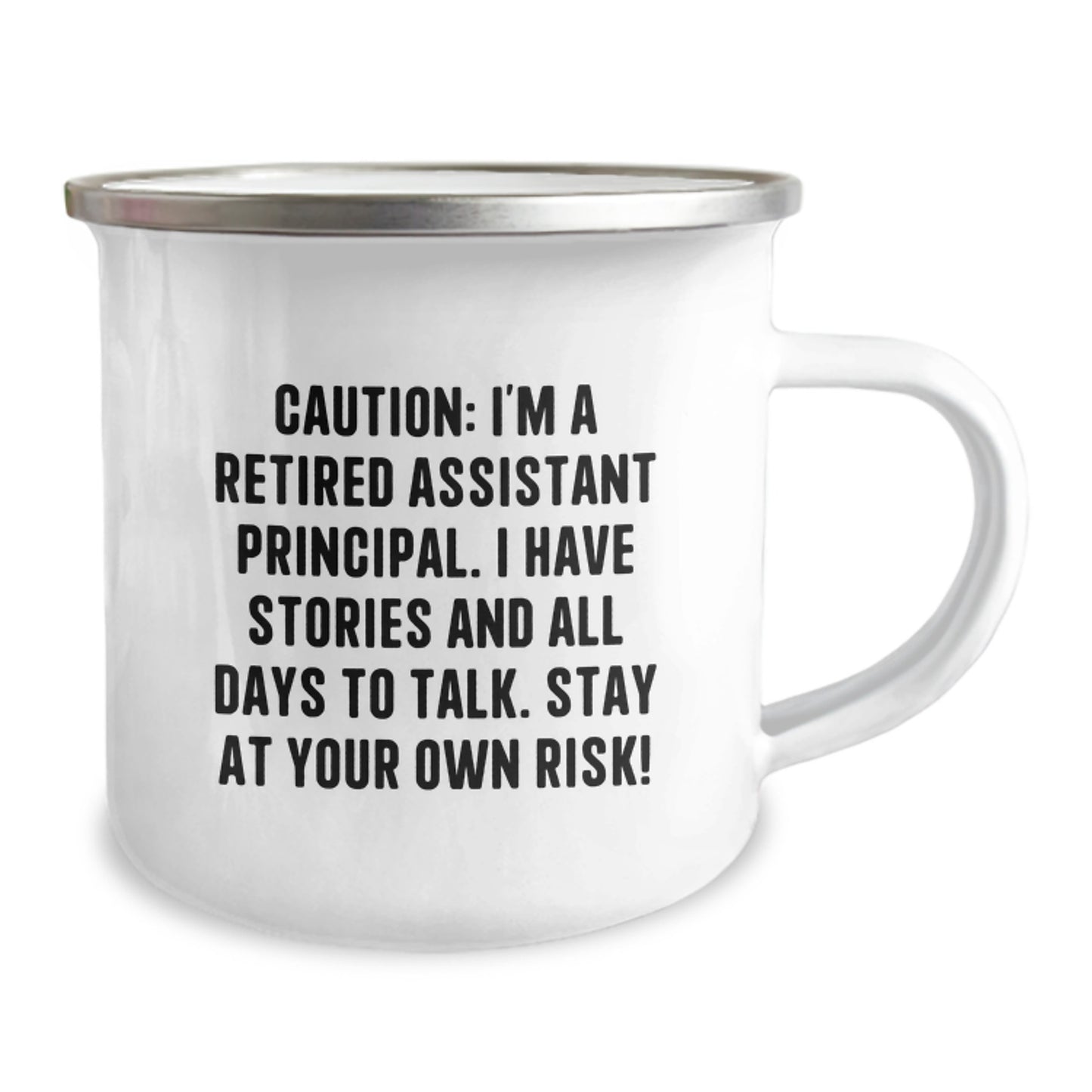 Funny Assistant Principal Gifts from Men to Friends - Camping Mug with Caution: I'm A Retired Assistant Principal - Perfect Unique Christmas Unique Gifts for Assistant Principal - Image 2
