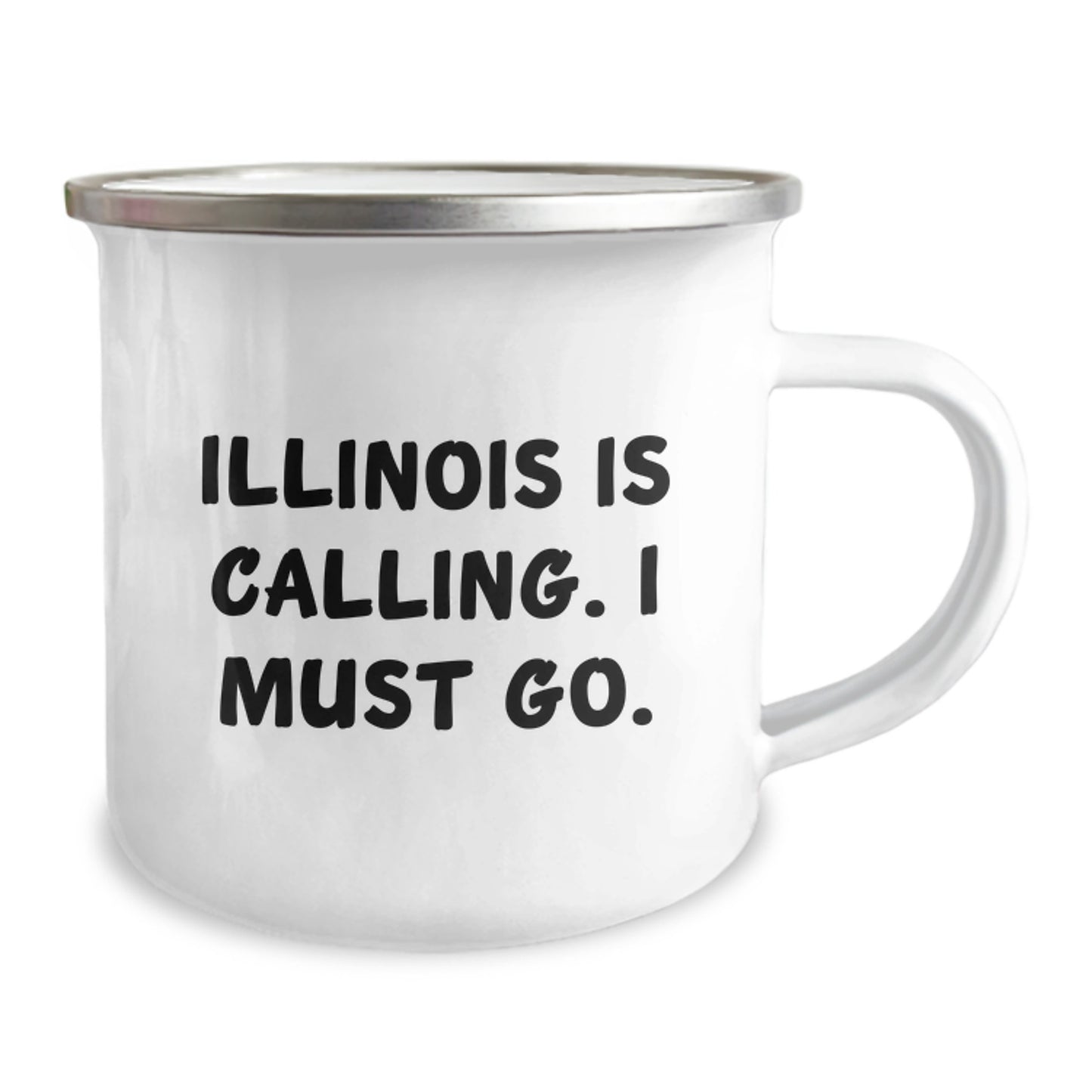 Illinois Calling Funny Camping Mug, Gifts for Illinois Lovers, Graduation Unique Gifts from Friends and Family - Image 2