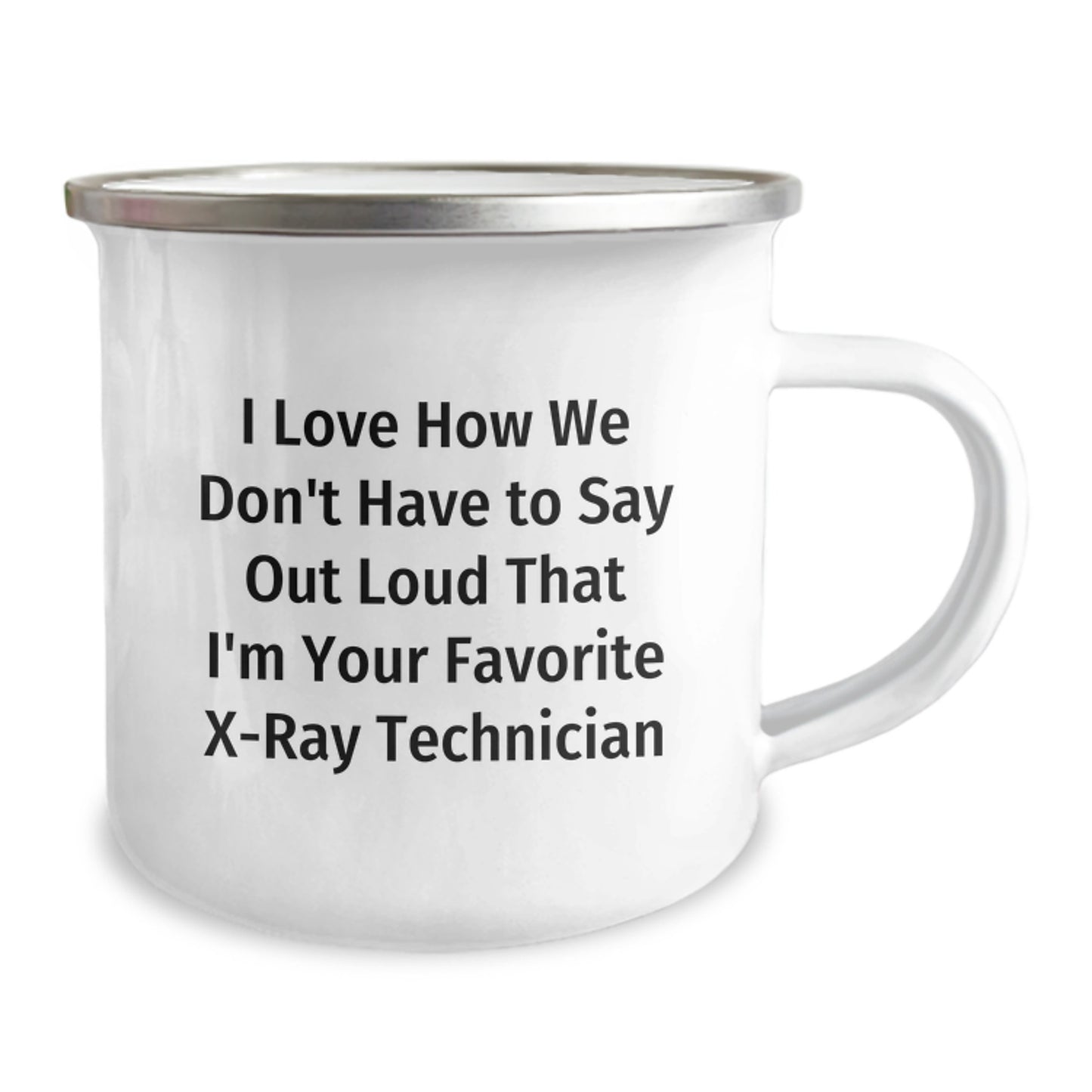 Funny X-Ray Technician Gifts from Friends, Unique Christmas Memorable Present for Favorite X-Ray Technician, 12 Oz Camping Mug with Humorous Quote - Image 2