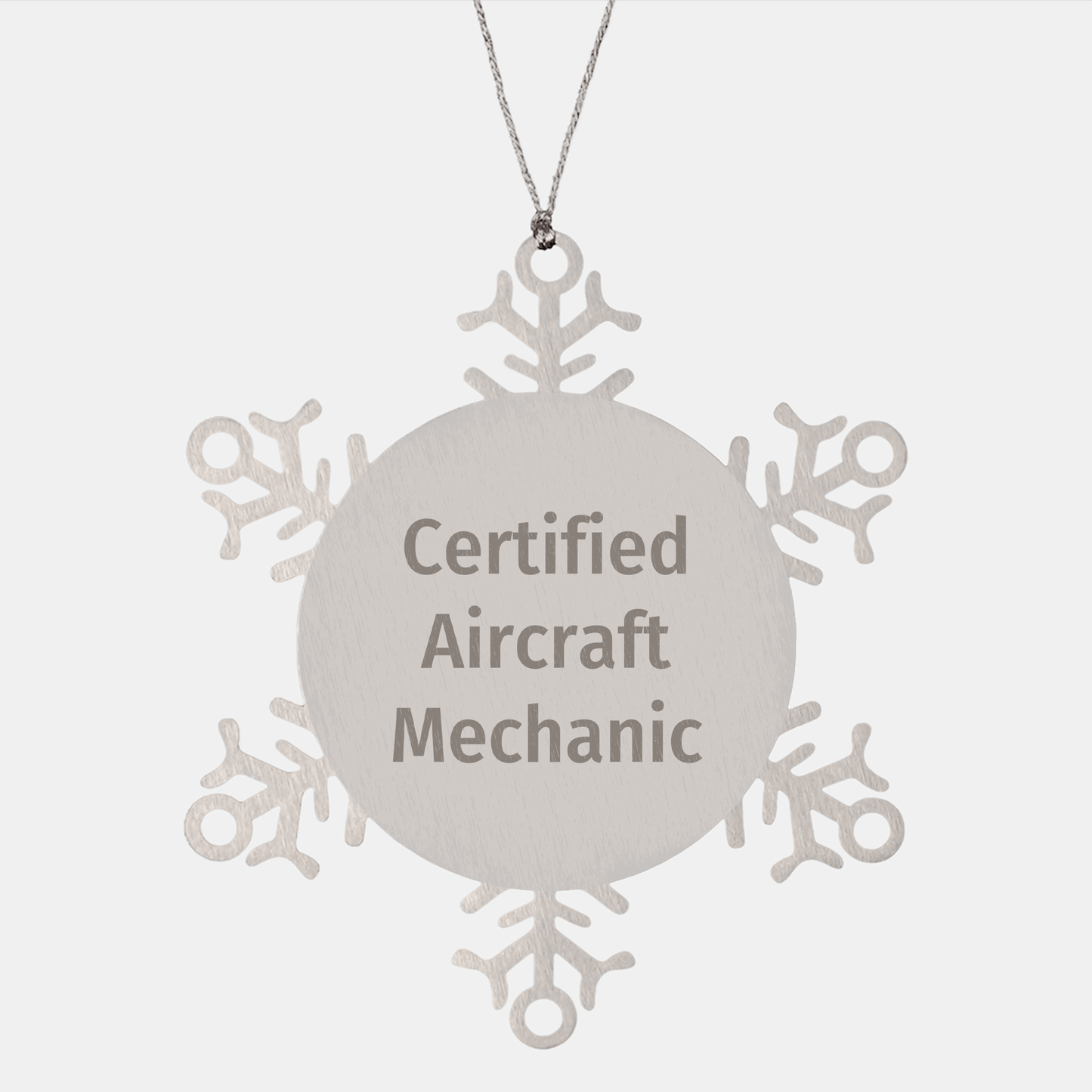 Certified Aircraft Mechanic Snowflake Ornament, Funny Quote Gifts from Friends to Men, Unique Christmas Memorable Present for Aircraft Mechanic - Victory Thru Vision