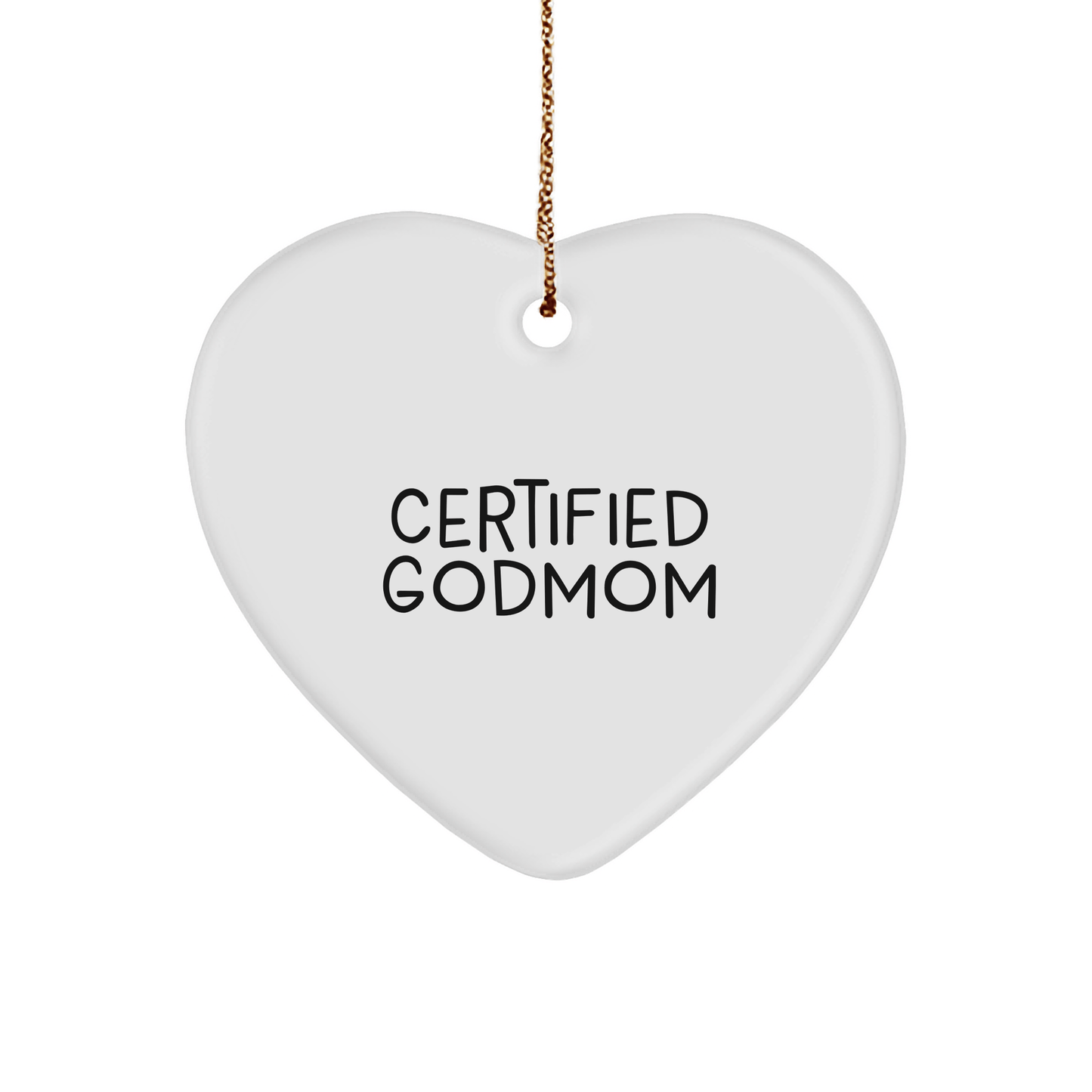 Certified Godmom Funny Quote Heart Ornament, Gifts from Family to Godmom, for Christmas, 'I'm not a godmother, I'm a superhero' - Victory Thru Vision