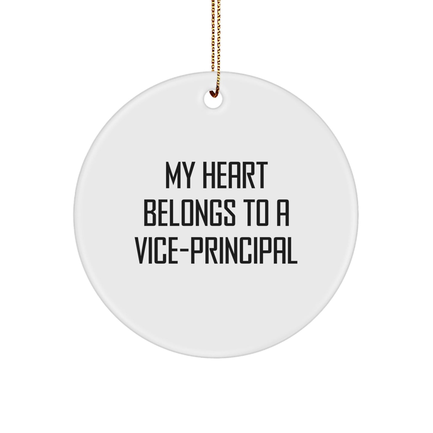 Funny Vice-principal Gifts from Friends - 'My Heart Belongs To A Vice-principal' Circle Ornament for Vice-principal, Christmas Unique Gifts - Image 1