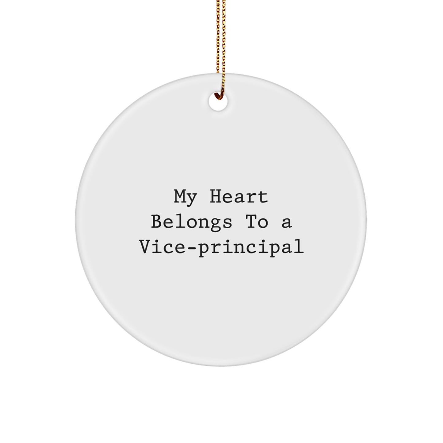 Funny Vice-principal Gifts from Men for Vice-principal, Circle Ornament Quote 'My Heart Belongs To A Vice-principal' - Christmas Unique Gifts - Image 1