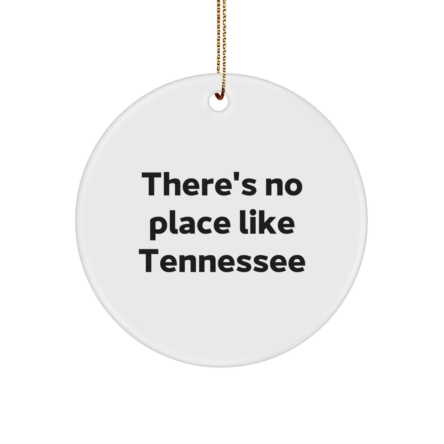 Tennessee Circle Ornament Funny Quote Gifts from Friends for Tennessee Lovers Christmas Unique - Image 1