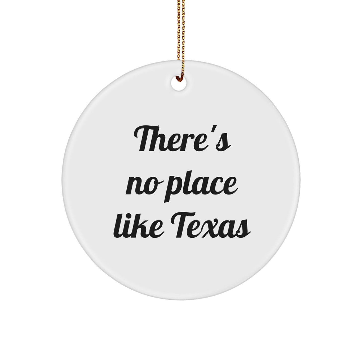 Funny Texas Circle Ornament Gifts from Friends Family for Texas Lovers - Image 1