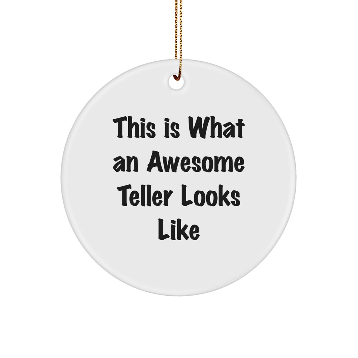 Funny Quote Circle Ornaments for Teller, Unique Gifts from Friends, Coworkers, Family, Christmas Decorations for Home - Image 1