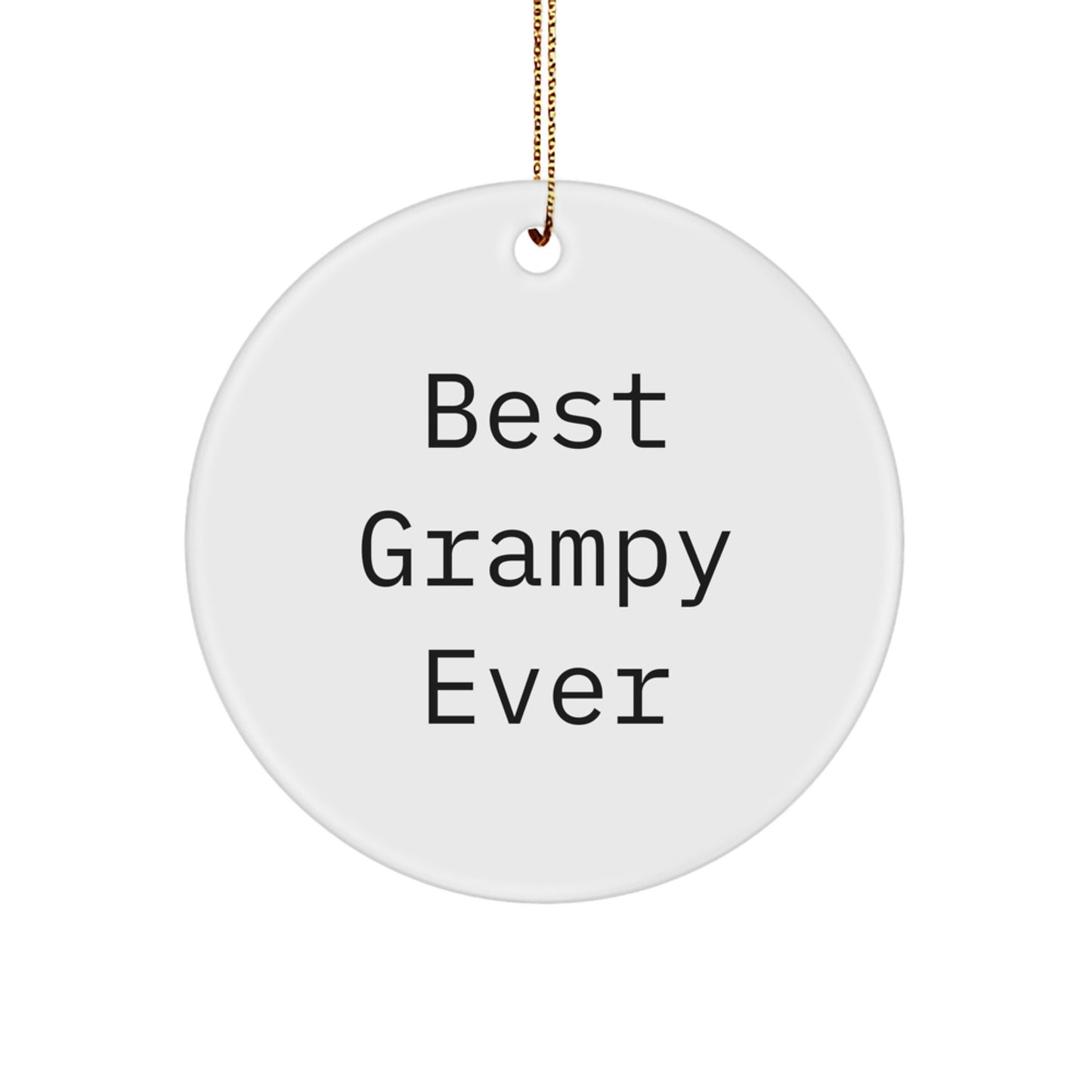 Funny Grampy Circle Ornament Gifts for Men from Family, Best Grampy Ever Holiday Decorations, Unique Christmas Memorable Presents - Image 1