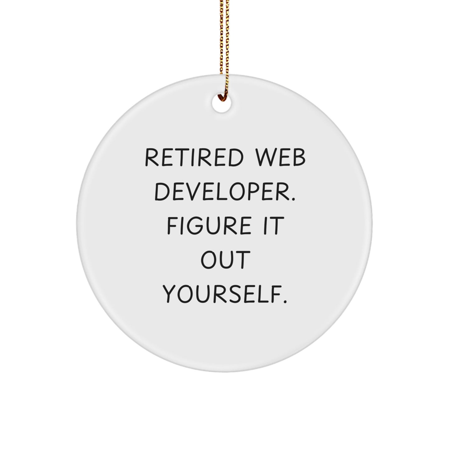 Web Developer Gift from Friends Unique Circle Ornament Inspirational Quote for Men Women Coworkers Family - Image 1