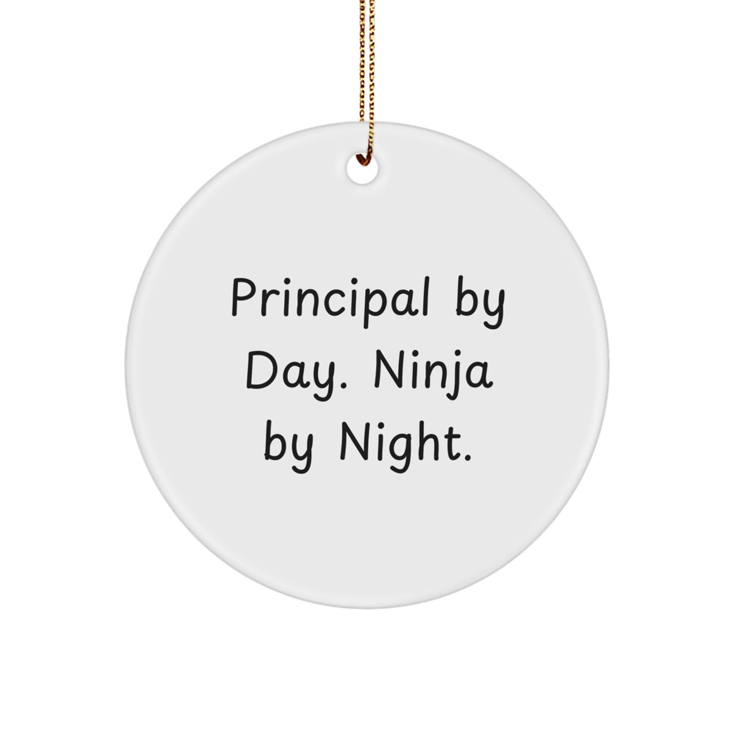 Funny Principal Gifts for Principal By Day Circle Ornament, White, Christmas Unique Gifts from Family to Principal - Image 1