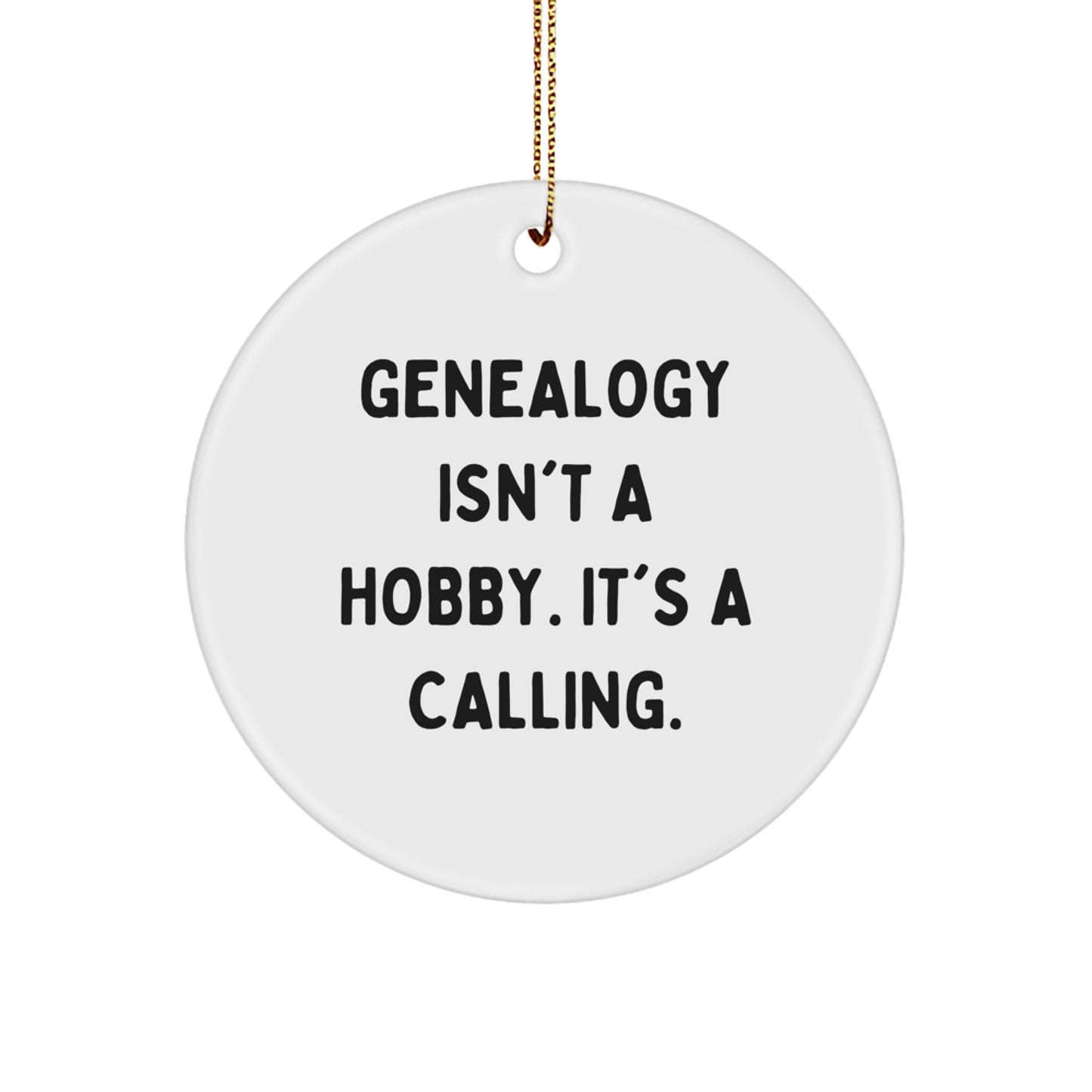 Genealogy Gifts from Men, Women, Friends, Coworkers, Family - Inspirational Circle Ornament for Genealogy Enthusiasts, Christmas Unique Gifts - Image 1