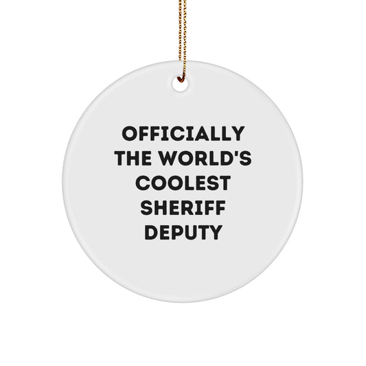 Funny Sheriff Deputy Gifts from Men for Christmas Unique Gifts - Officially The World's Coolest Sheriff Deputy - Image 1