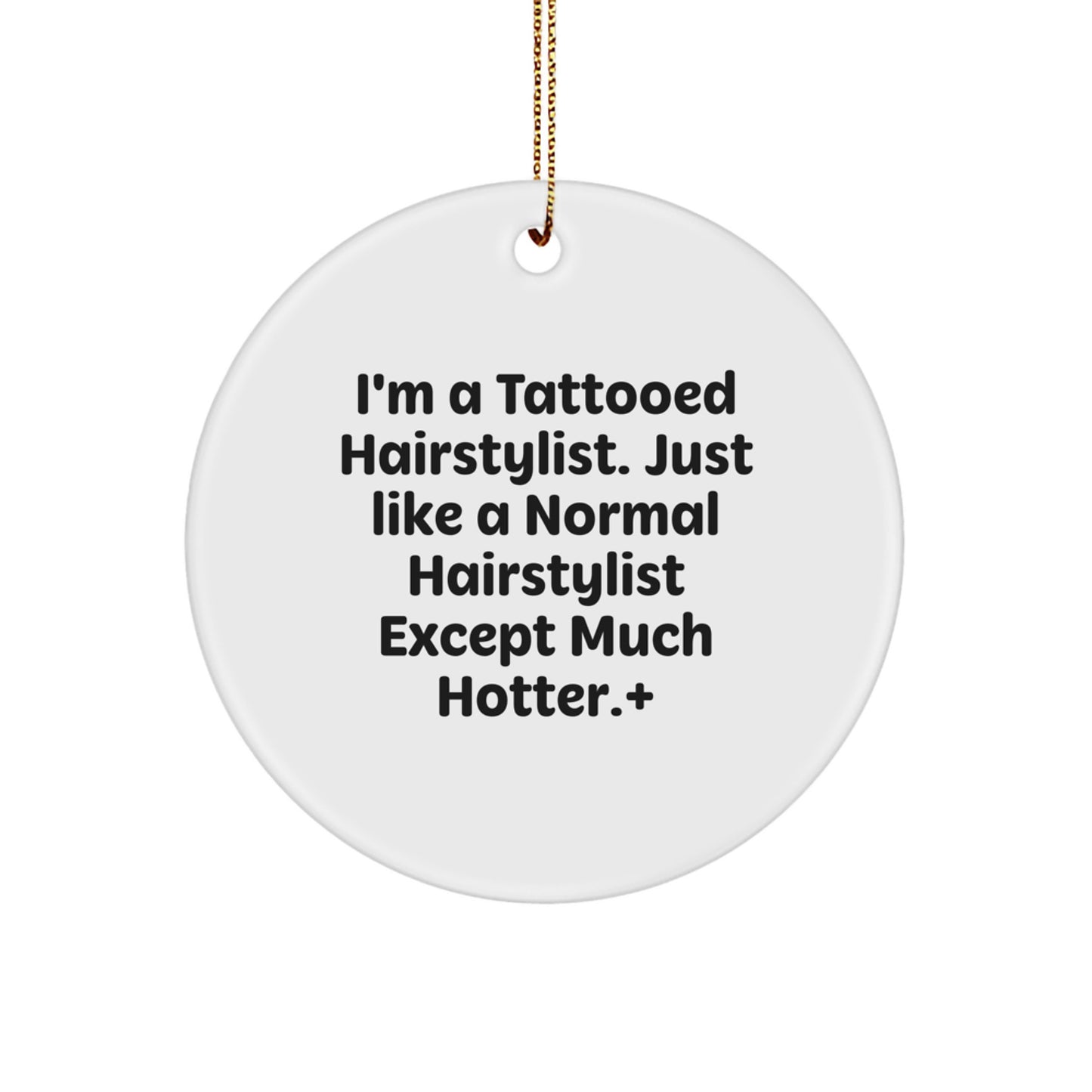 Funny Hairstylist Gifts from Friends, Unique Circle Ornament for Christmas Unique Gifts, Gift for Hairstylist - Image 1