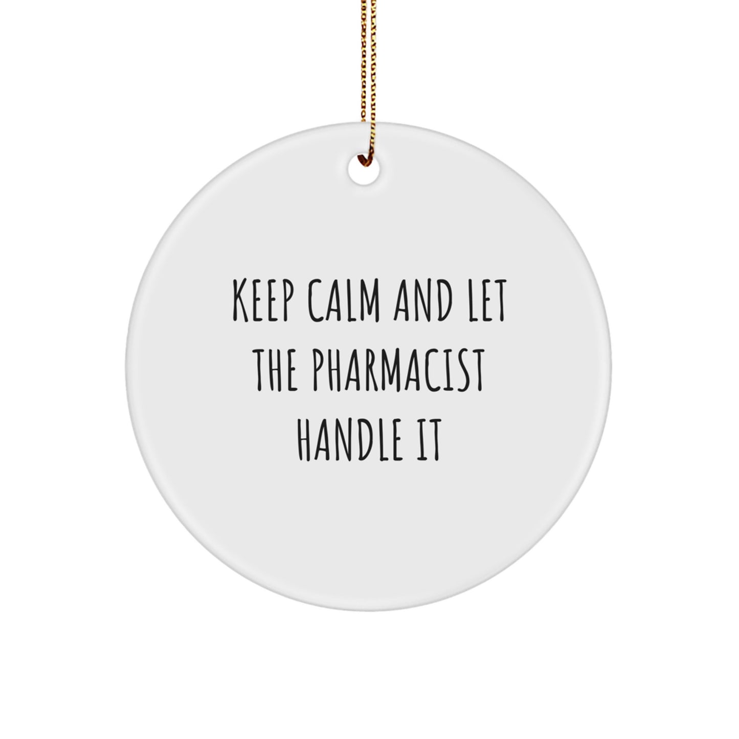 Pharmacist Inspired Gifts from Friends and Family - Funny Circle Ornament for Christmas Unique Gifts - Image 1