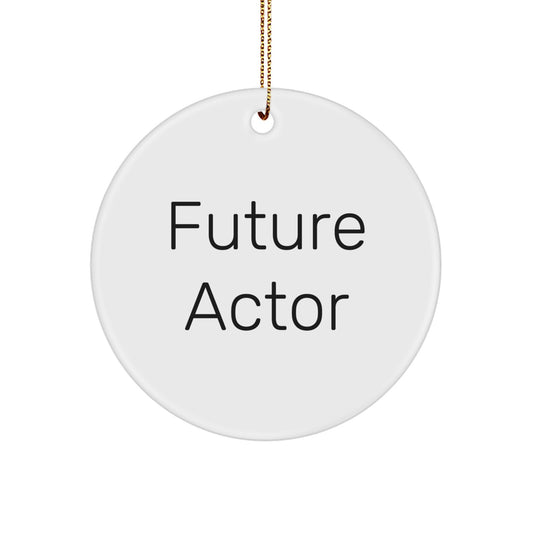 Funny Inspirational Actor Gifts from Family, Christmas Unique Gifts for Actor, Actor Circle Ornament with Future Actor Quote - Image 1
