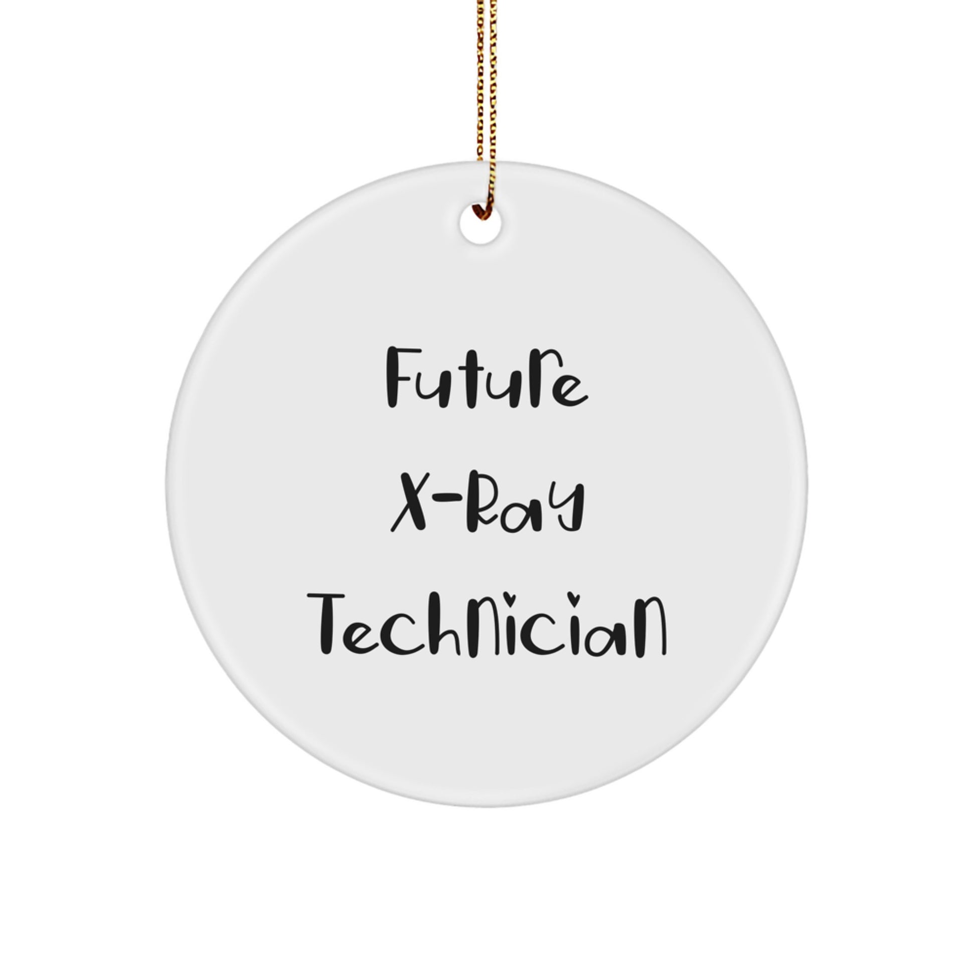Funny Future X-Ray Technician Gifts from Friends, X-Ray Technician Christmas Unique Circle Ornaments, 'Future X-Ray Tech in Training' Circle Ornament, White, Circle Shaped - Image 1