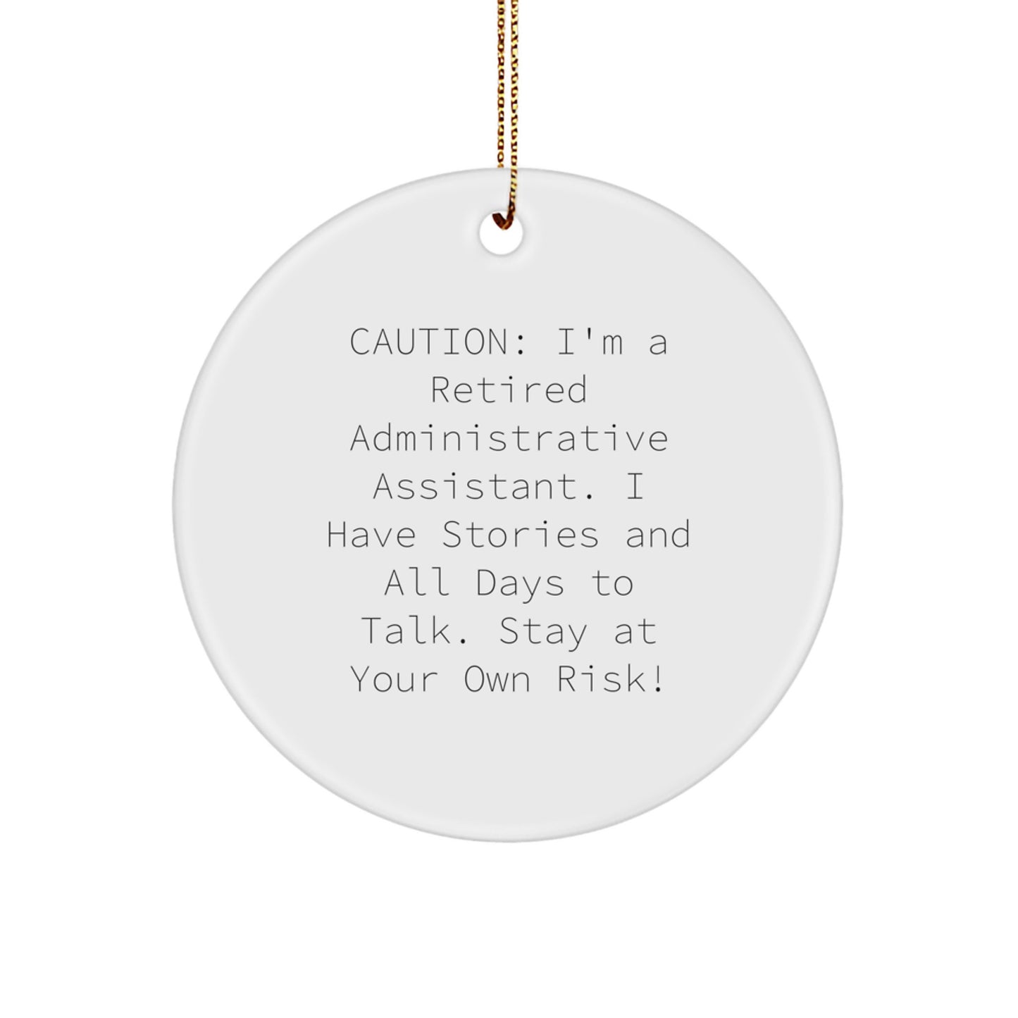 Funny Administrative Assistant Christmas Circle Ornament Gifts from Friends and Family - Image 1