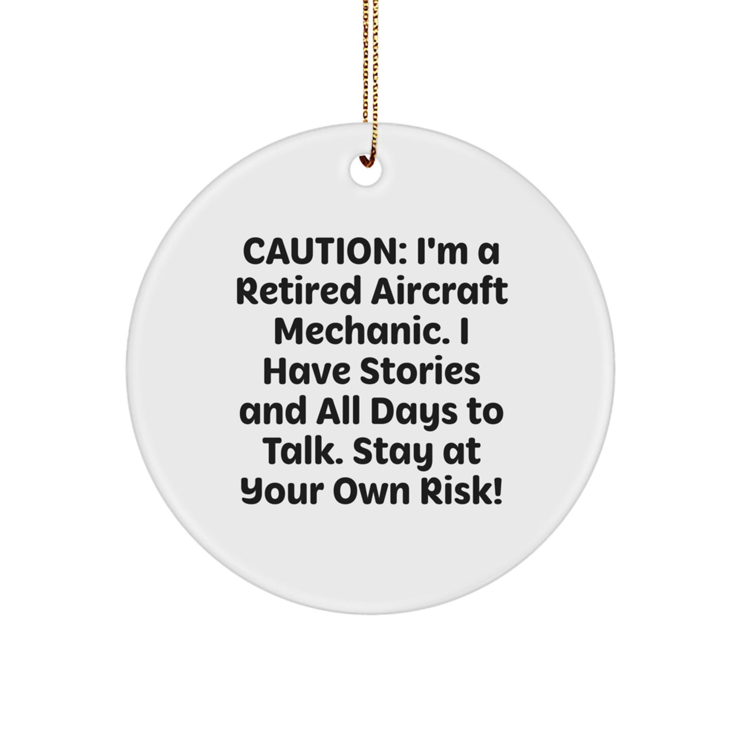 Funny Gifts from Retired Aircraft Mechanics for Men - Circle Ornament, Aircraft Mechanic Gifts, Christmas Unique - Image 1