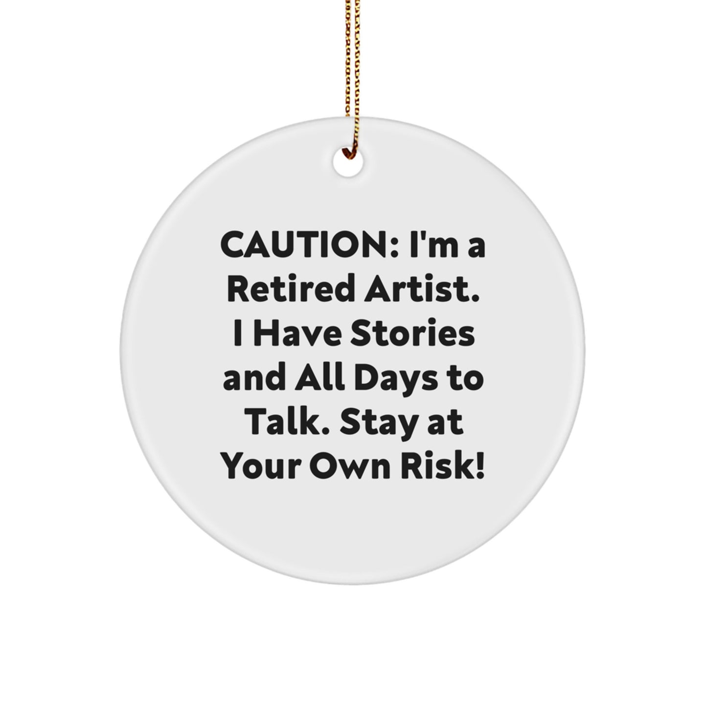 Artist Gifts from Friends for Men, Unique Circle Ornament, Funny Quote, Christmas - Image 1
