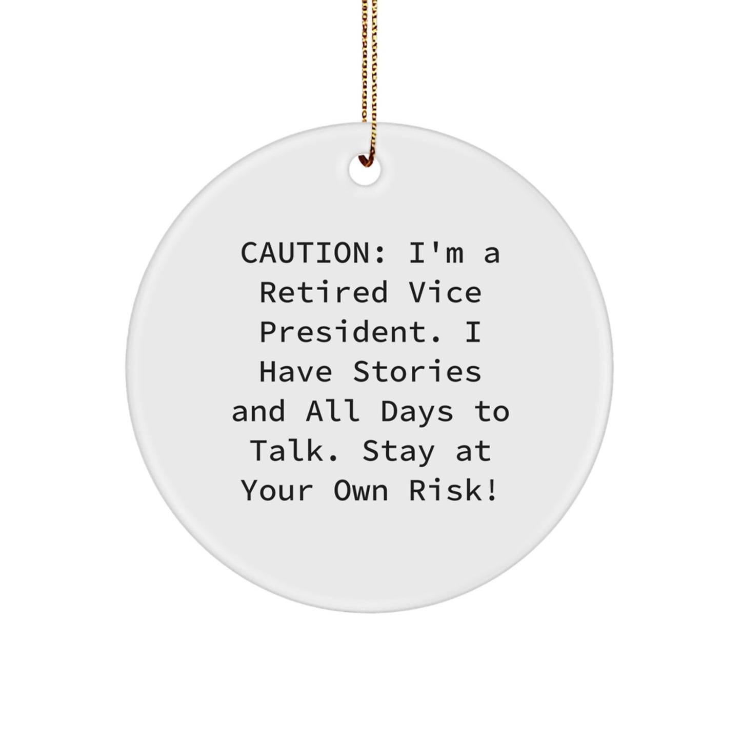 Vice President Circle Ornament Gifts from Friends and Family - Funny Caution for Christmas Unique Gifts - Image 1