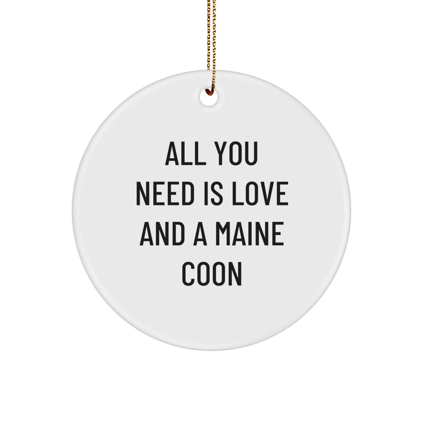 Funny Maine Coon Cat Gifts from Friends - Christmas Unique Circle Ornaments for Maine Coon Cat Lovers - Image 1