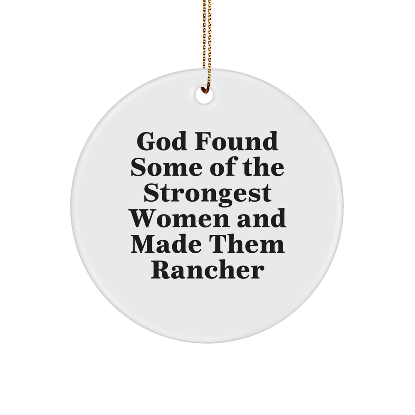 Funny Rancher Christmas Circle Ornament Gifts from Men for Women Friends Family - Image 1