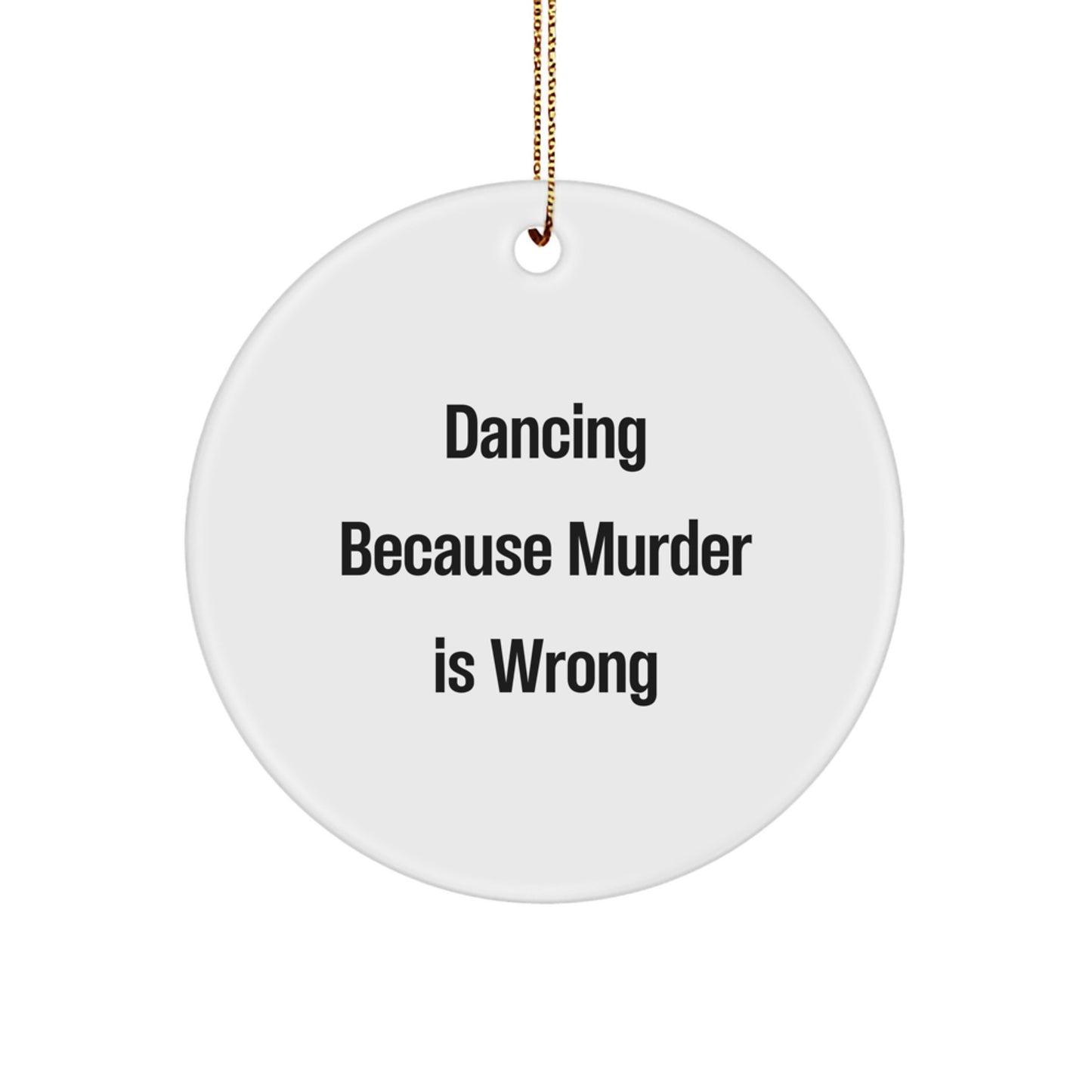 Funny Dancing Circle Ornament Gifts from Men to Friends for Christmas - Image 1