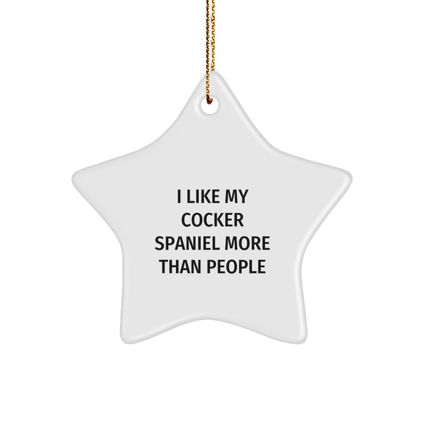 Cocker Spaniel Dog Lovers Funny Star Ornament Gifts from Family, Friends, and Coworkers for Christmas - Victory Thru Vision
