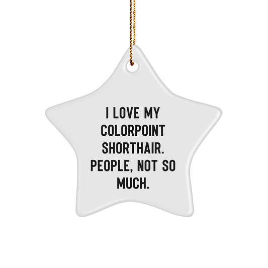 Colorpoint Shorthair Cat Star Ornament Gifts from Friends for Christmas - Victory Thru Vision