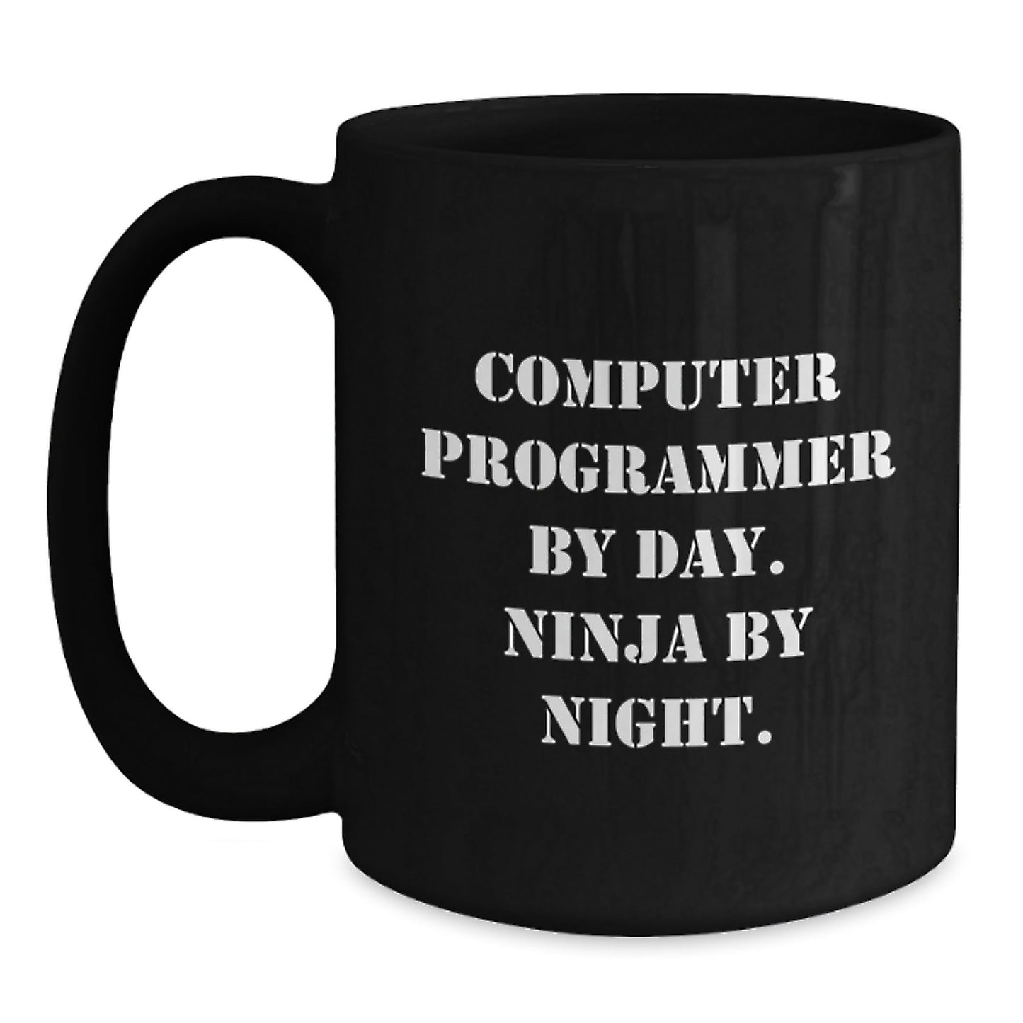Computer Programmer Gifts from Friends, Funny Ninja Mug for Birthday, 'Computer Programmer By Day. Ninja By Night.' Quote - Victory Thru Vision