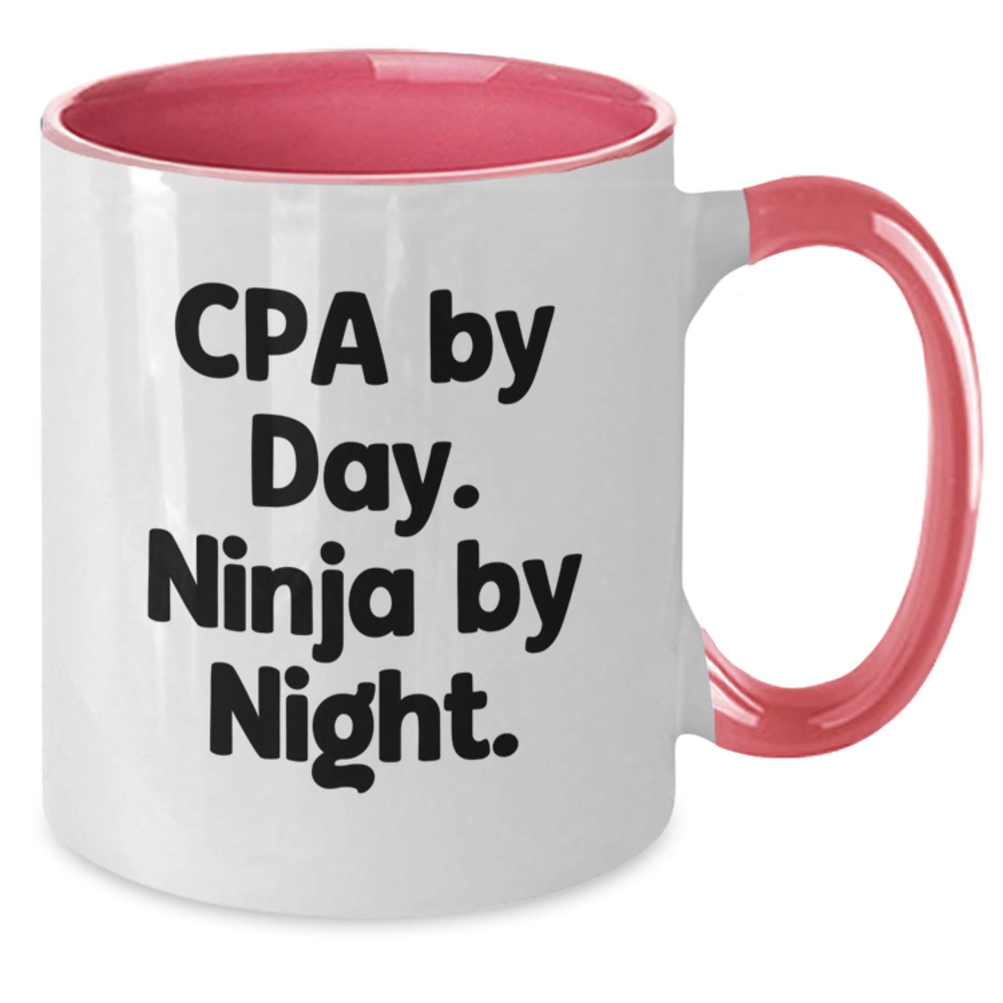CPA Ninja Coffee Mug Gifts from Friends for CPA Birthday Fun, Funny Two Tone Mugs - Victory Thru Vision