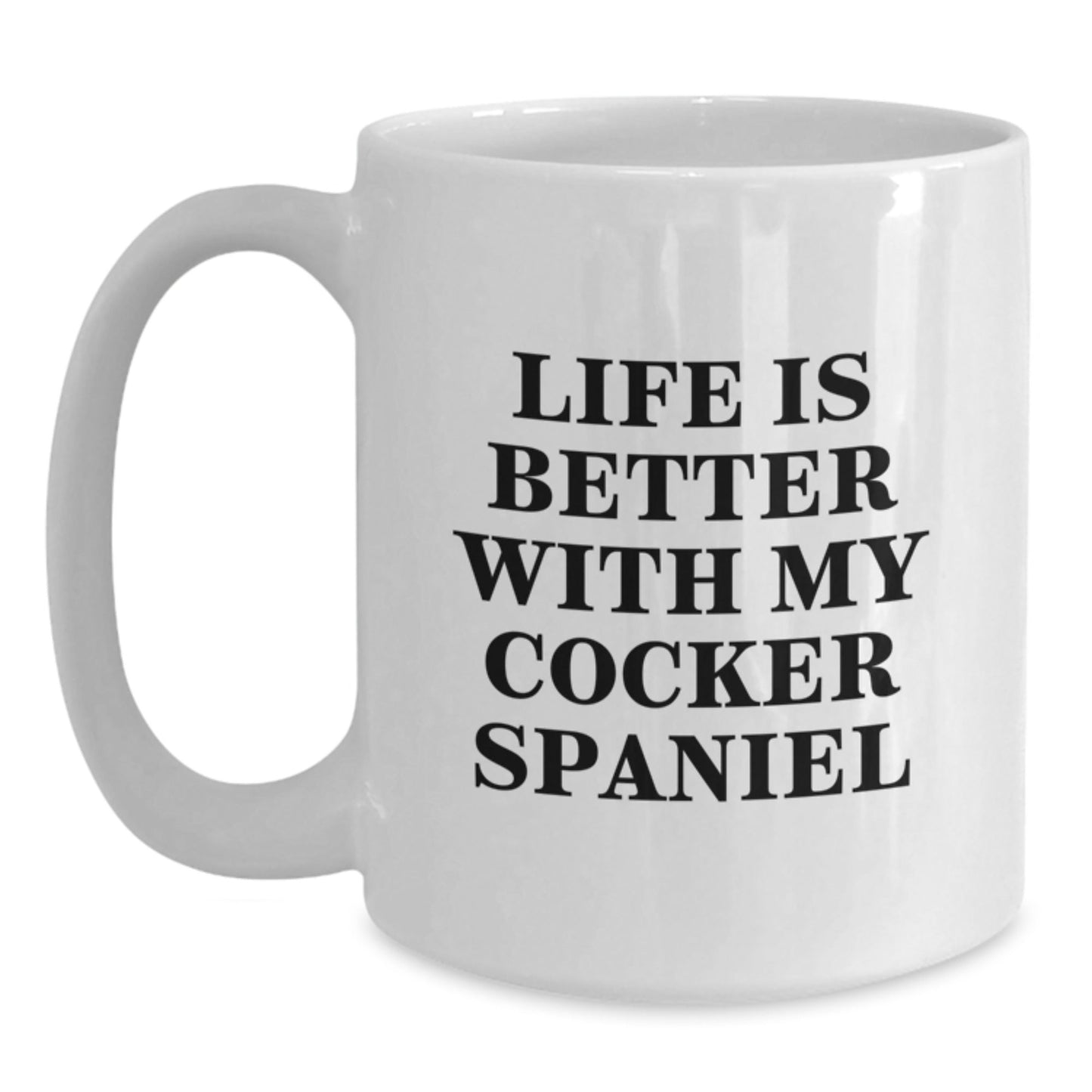 Cute Cocker Spaniel Dog Gifts from Friends for Cocker Spaniel Dog Lovers, Inspirational White Coffee Mug for Birthday - Victory Thru Vision