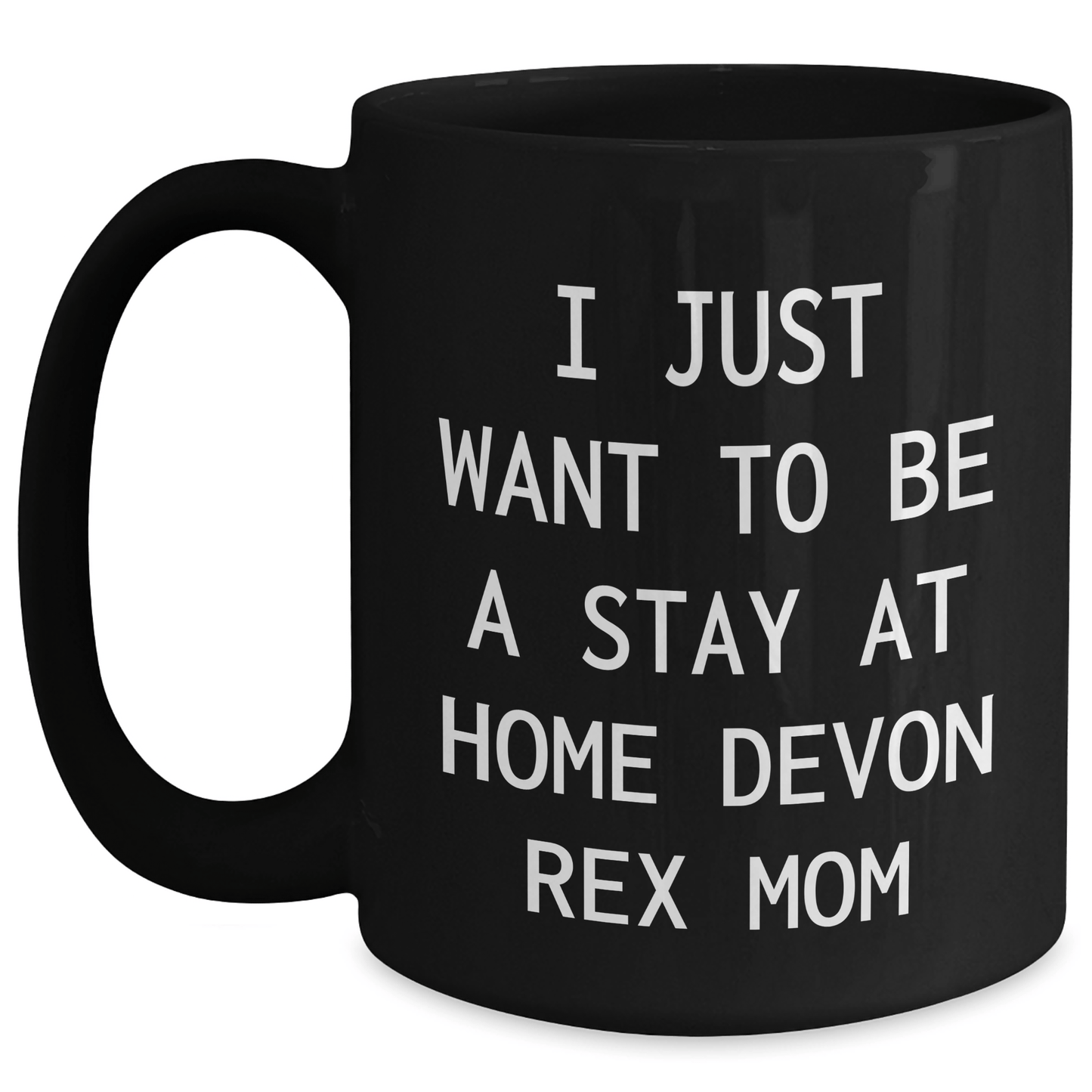 Devon Rex Cat Mom's Funny Black Coffee Mugs - Gifts from Men to Devon Rex Cat Enthusiasts - Unique Father's Day Unique Gifts - Victory Thru Vision