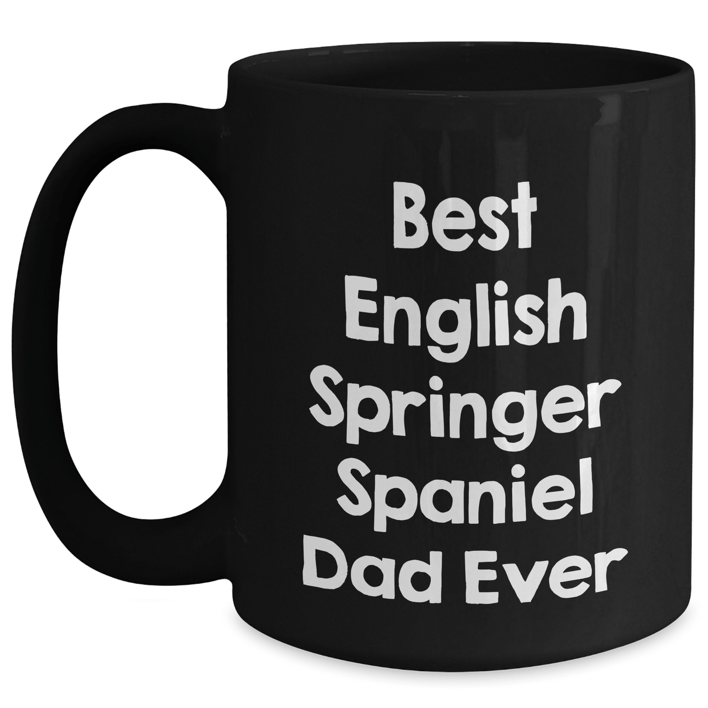 English Springer Spaniel Dog Funny Dad Mug Gifts for Him from Family Friends on Father's Day - Victory Thru Vision