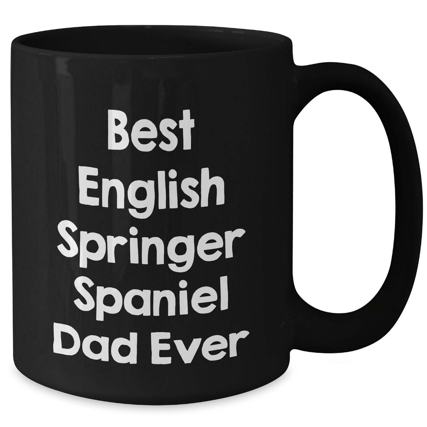 English Springer Spaniel Dog Funny Dad Mug Gifts for Him from Family Friends on Father's Day - Victory Thru Vision