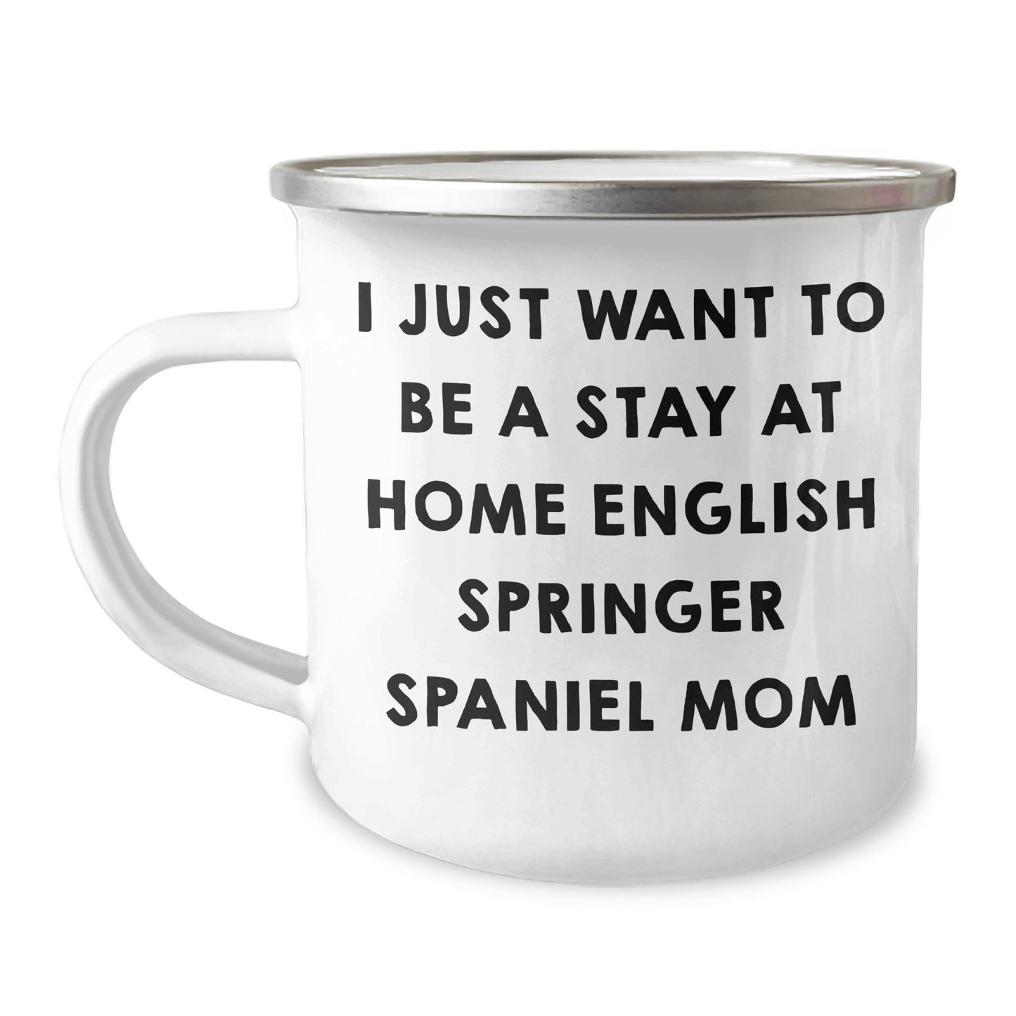English Springer Spaniel Dog Gifts, Funny Quote Mug for Dad, Camping Mug with Enamel Finish, Gifts from Family to English Springer Spaniel Dog Lovers, Perfect for Father's Day - Victory Thru Vision