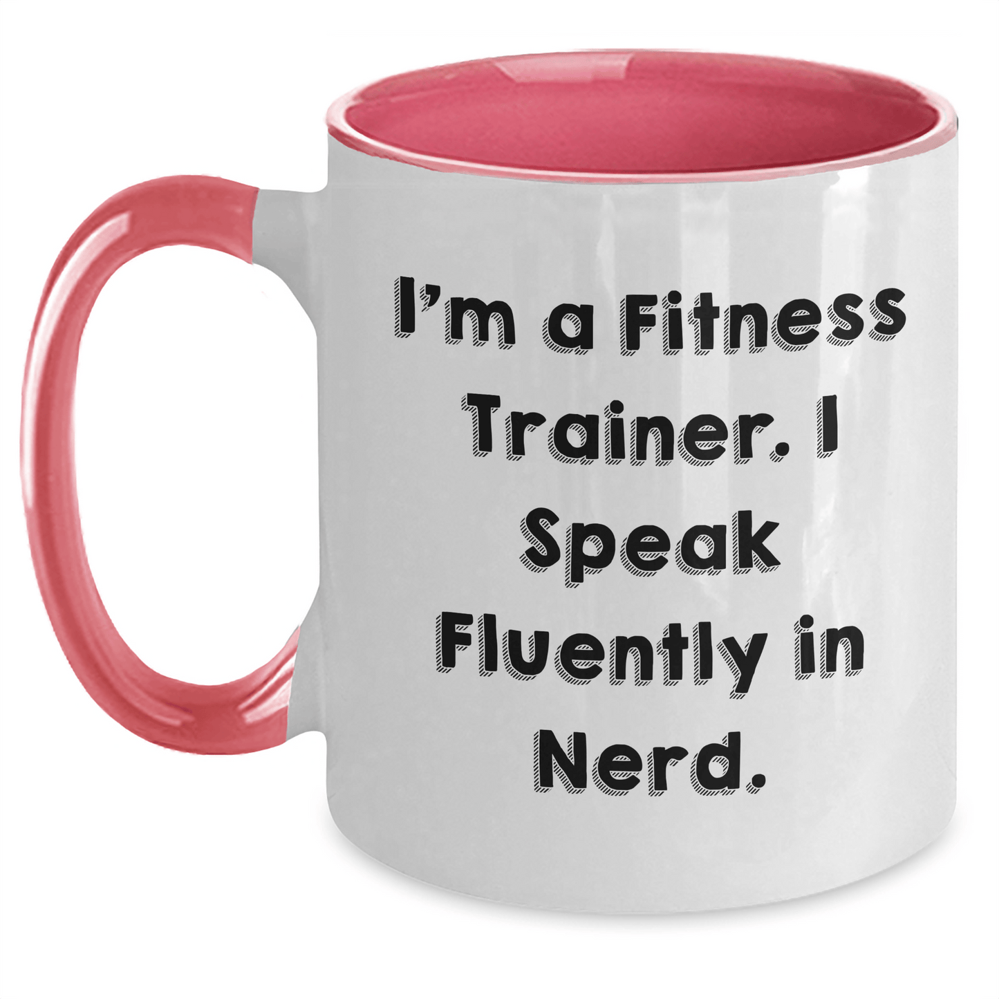 Fitness Trainer Gifts from Friends for Graduation Unique Funny Quotes Two Tone Coffee Mug - Victory Thru Vision