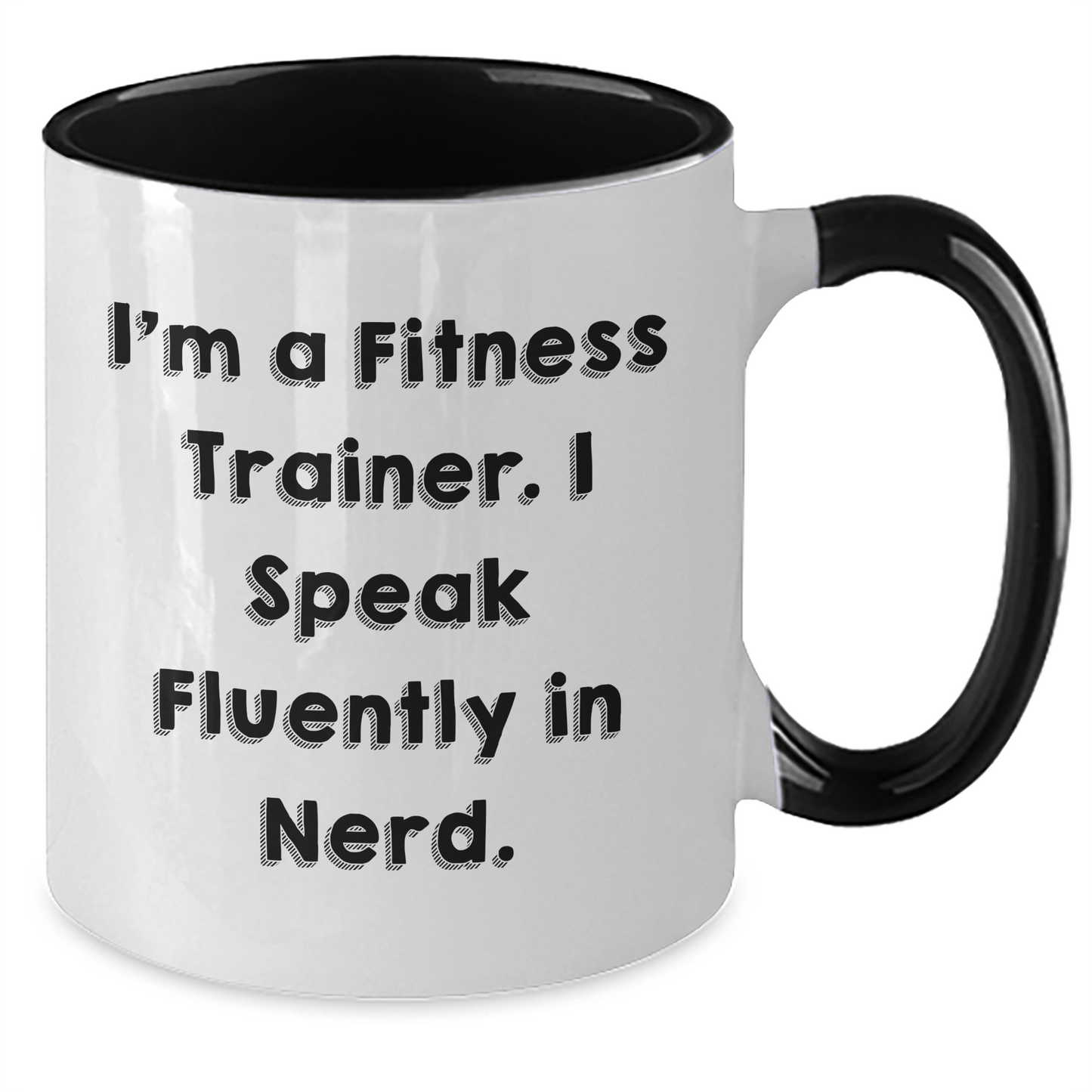 Fitness Trainer Gifts from Friends for Graduation Unique Funny Quotes Two Tone Coffee Mug - Victory Thru Vision
