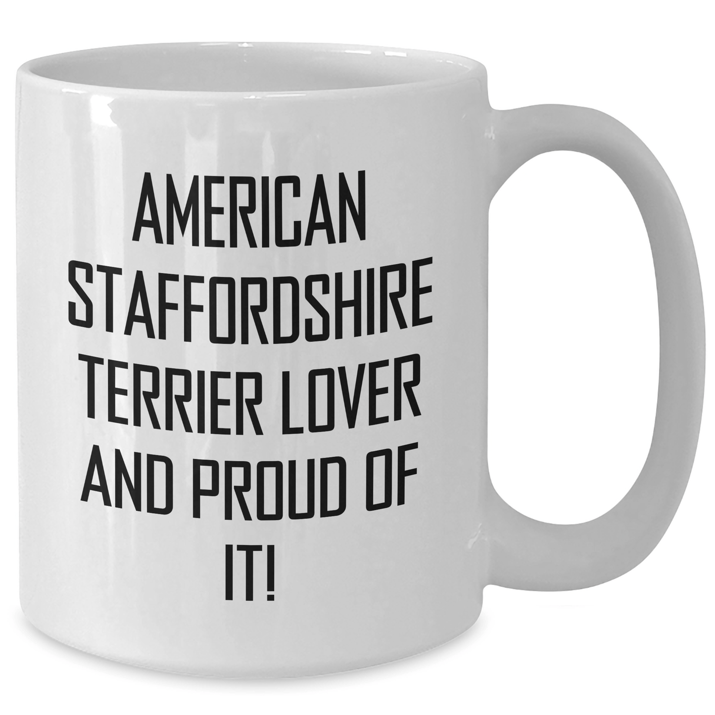 Funny American Staffordshire Terrier Dog Gifts from Men to Friends, White Coffee Mug for American Staffordshire Terrier Lovers, Inspirational Quote for Father's Day Unique Gifts - Victory Thru Vision