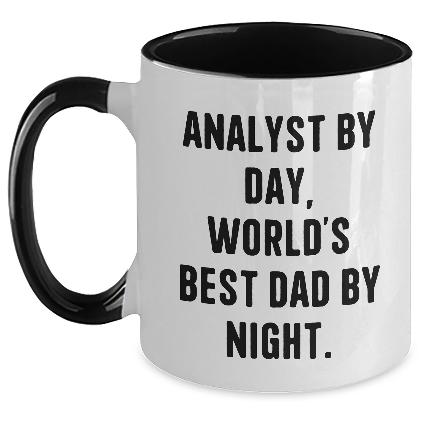 Funny Analyst Gifts, World's Best Dad By Night Two Tone Coffee Mug, Graduation Unique Gifts from Dad to Analyst, 11oz Ceramic Mug - Victory Thru Vision