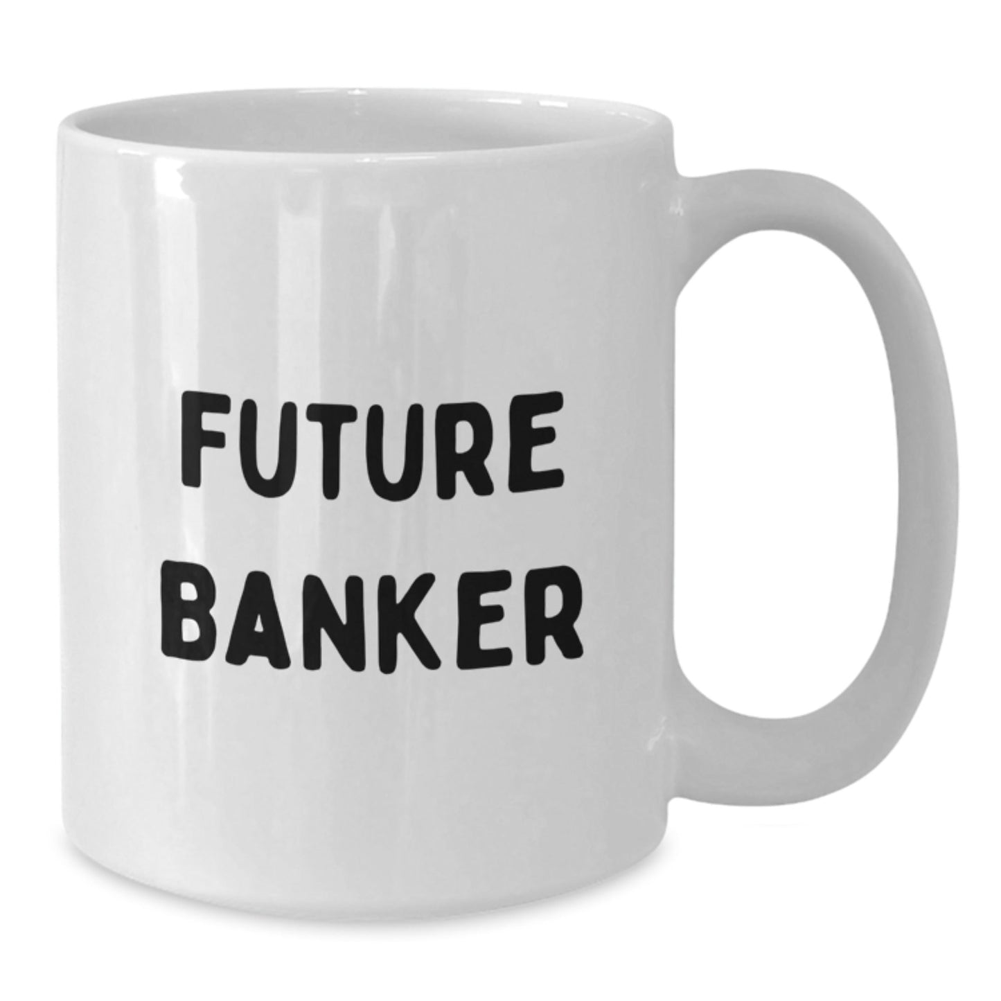 Funny Banker Gifts for Friends, Coworkers, or Family - White Coffee Mug with Inspirational Quote 'Future Banker' for Graduation - Victory Thru Vision