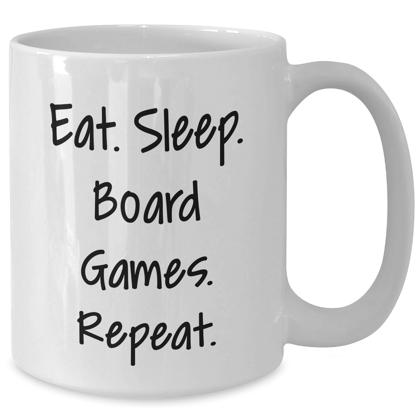 Funny Board Games Inspired White Coffee Mug, Gifts from Friends for Graduation, Eat. Sleep. Board Games. Repeat. - Victory Thru Vision