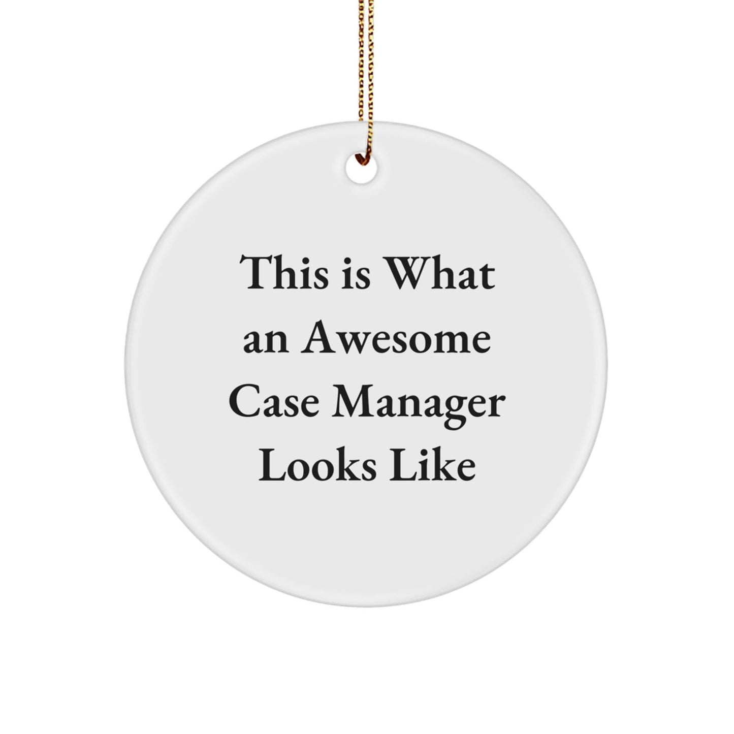 Funny Case Manager Gifts - This Is What An Awesome Case Manager Looks Like, Circle Ornament, Christmas Unique Gifts from Friends, Family, Coworkers to Case Manager - Victory Thru Vision