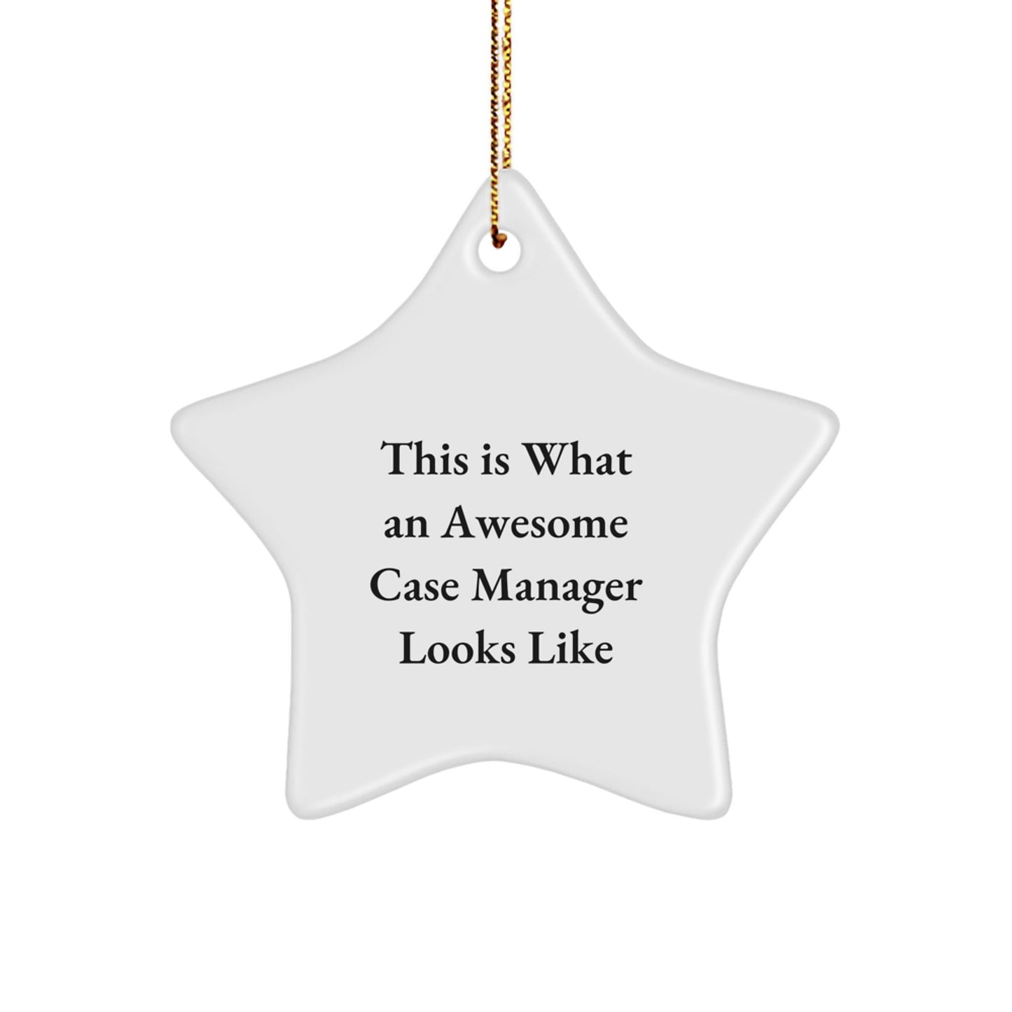 Funny Case Manager Star Ornament Gifts from Friends for a Christmas Unique Gift - Victory Thru Vision