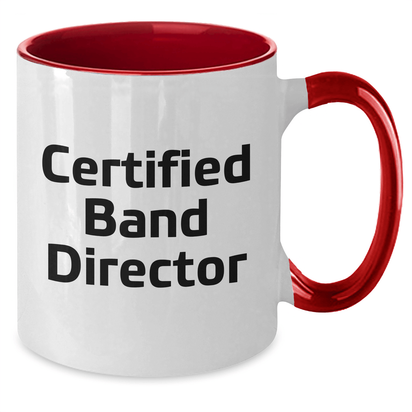 Funny Certified Band Director Gifts from Men for Father's Day Unique Two Tone Coffee Mugs - Victory Thru Vision