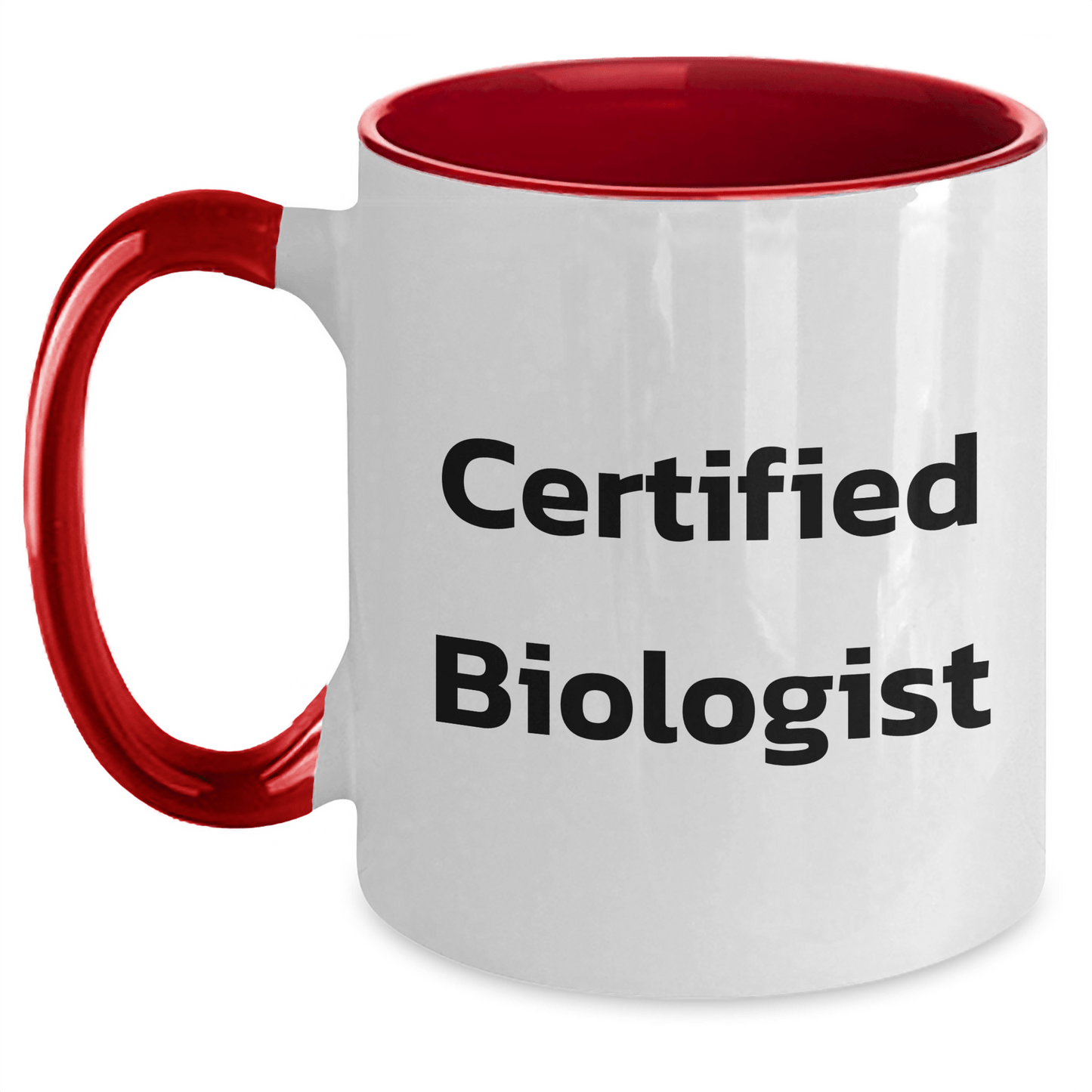 Funny Certified Biologist Gifts from Men to Biologist Friends on Father's Day, Two Tone Coffee Mug - Victory Thru Vision