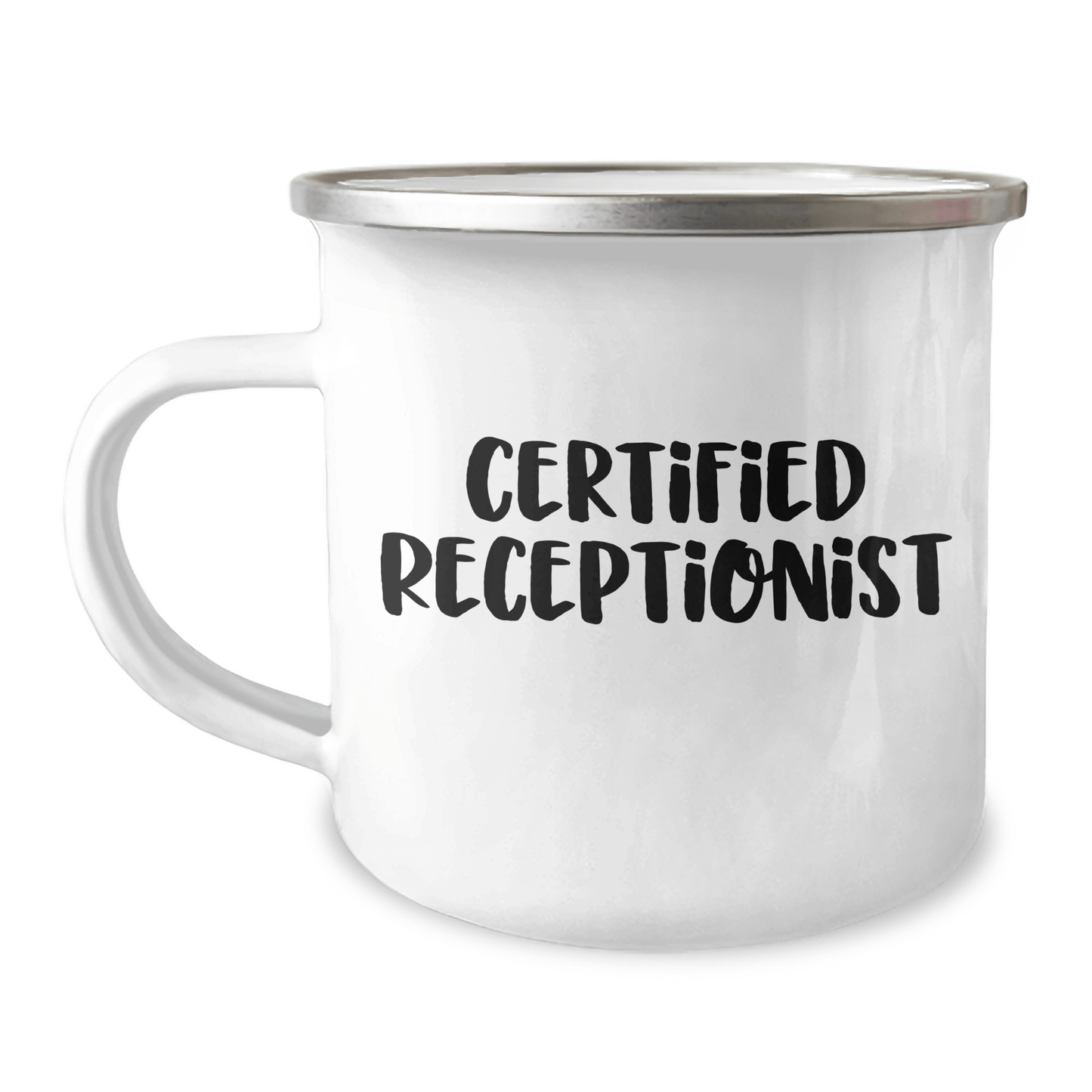 Funny Certified Receptionist Gifts for Men, Women, Coworkers and Family - 'Certified Receptionist' Quote on 12 oz Stainless Steel Camping Mug for Father's Day - Victory Thru Vision